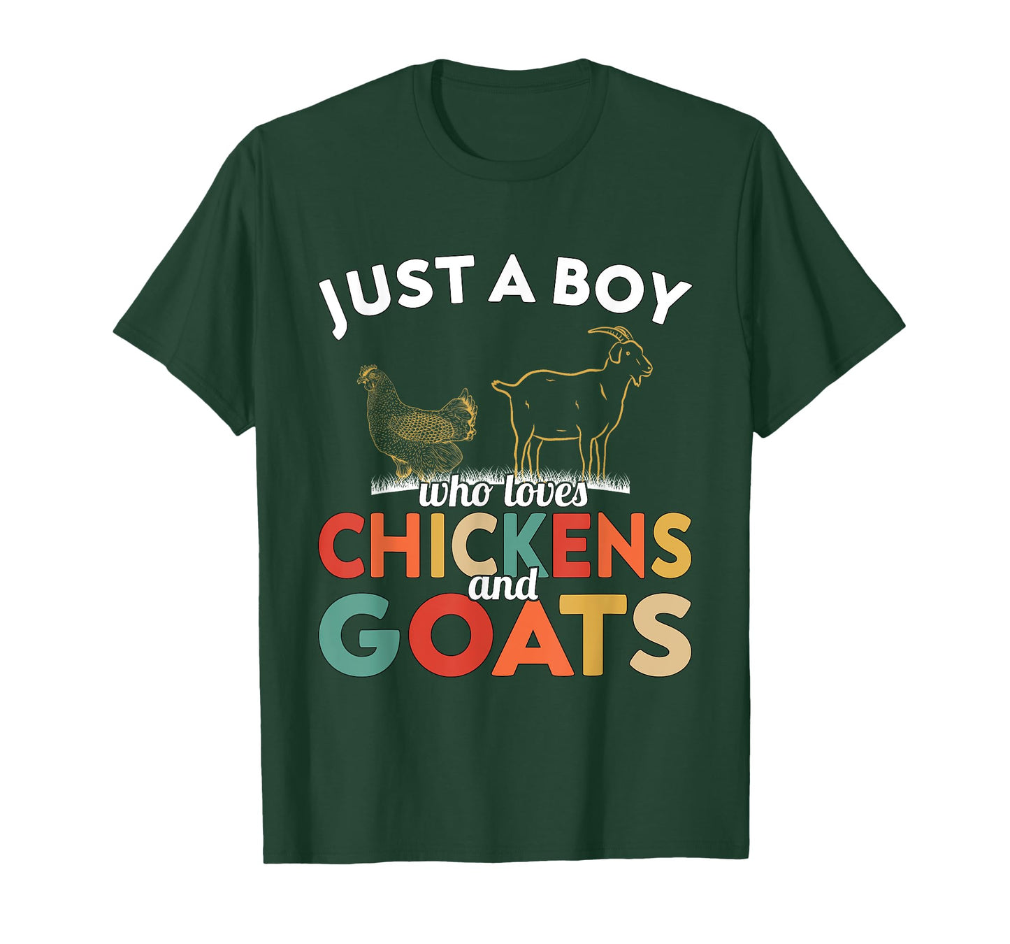 Goat - Just a Boy who loves Chickens and Goats T-Shirt