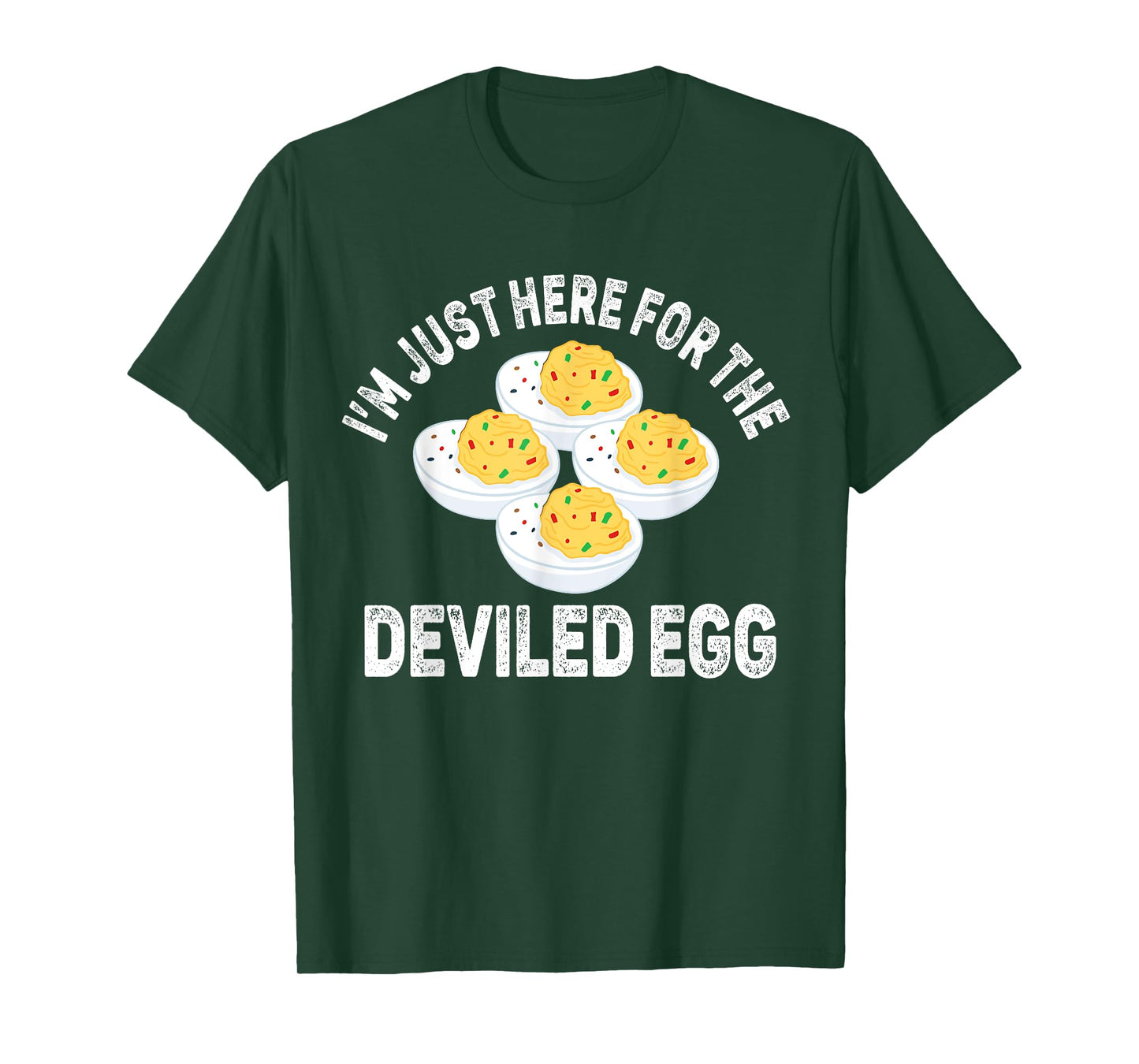 Thanksgiving Deviled Eggs I'm Just Here For The Deviled Eggs T-Shirt