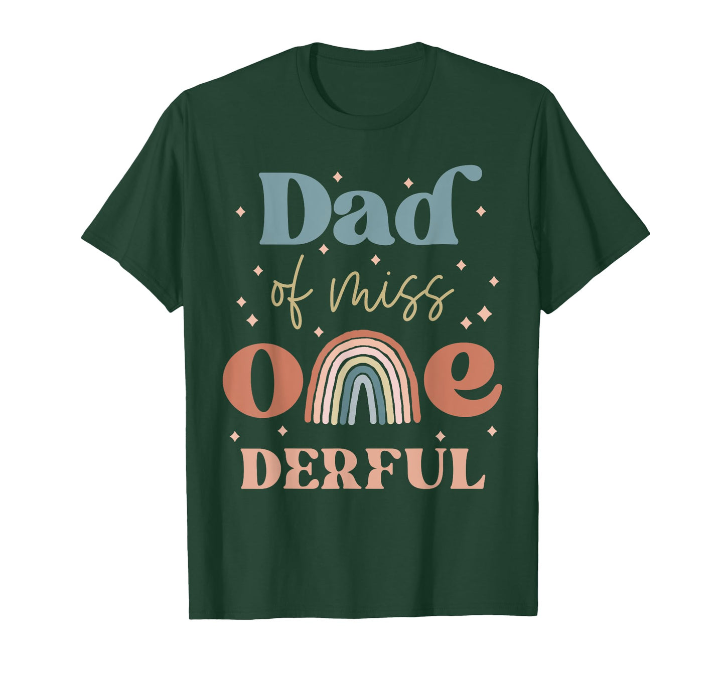 Dad of Miss Onederful Boho Rainbow Daughter First Birthday T-Shirt
