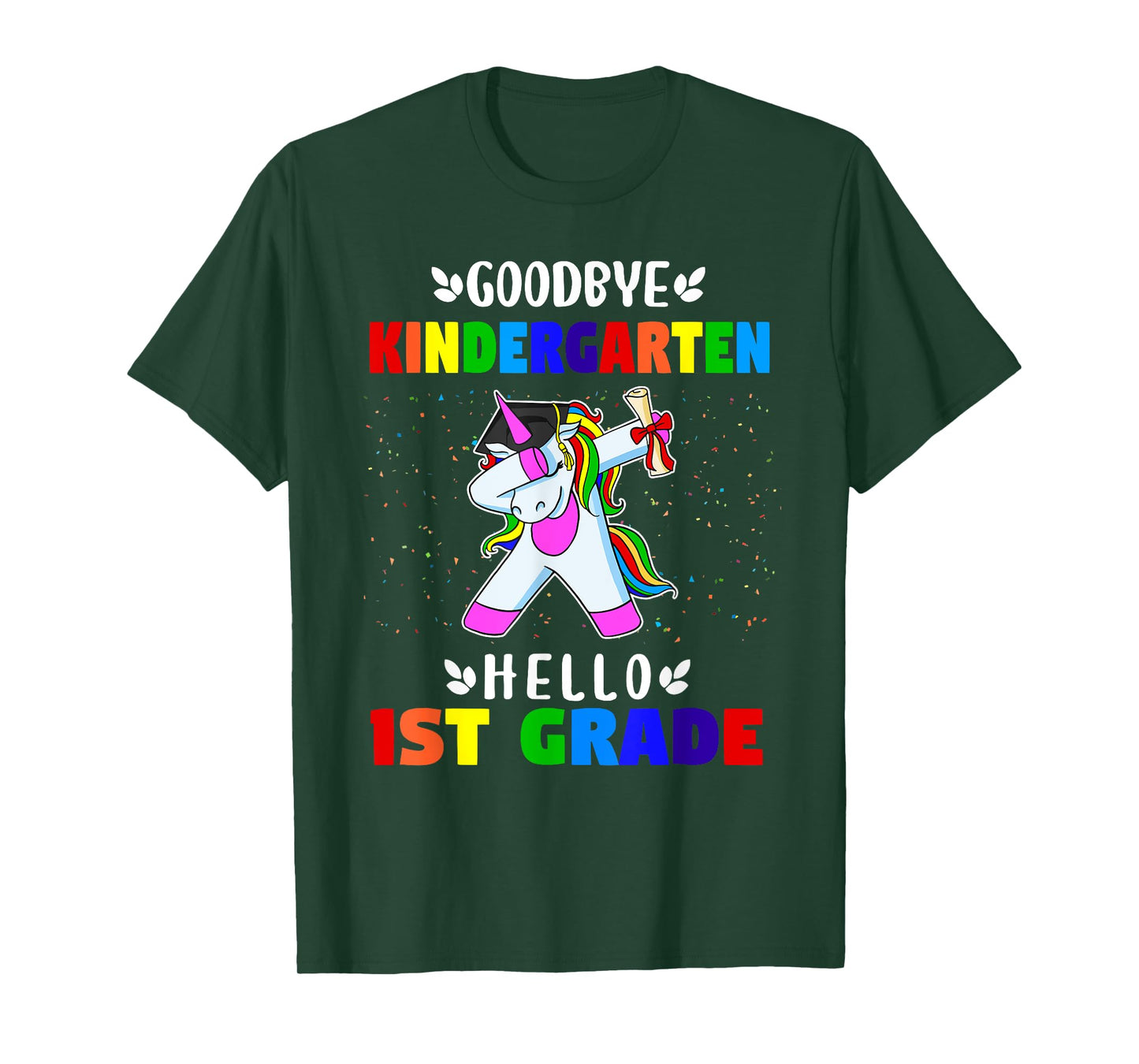 Goodbye Kindergarten Hello 1st grade Kindergarten Graduation T-Shirt
