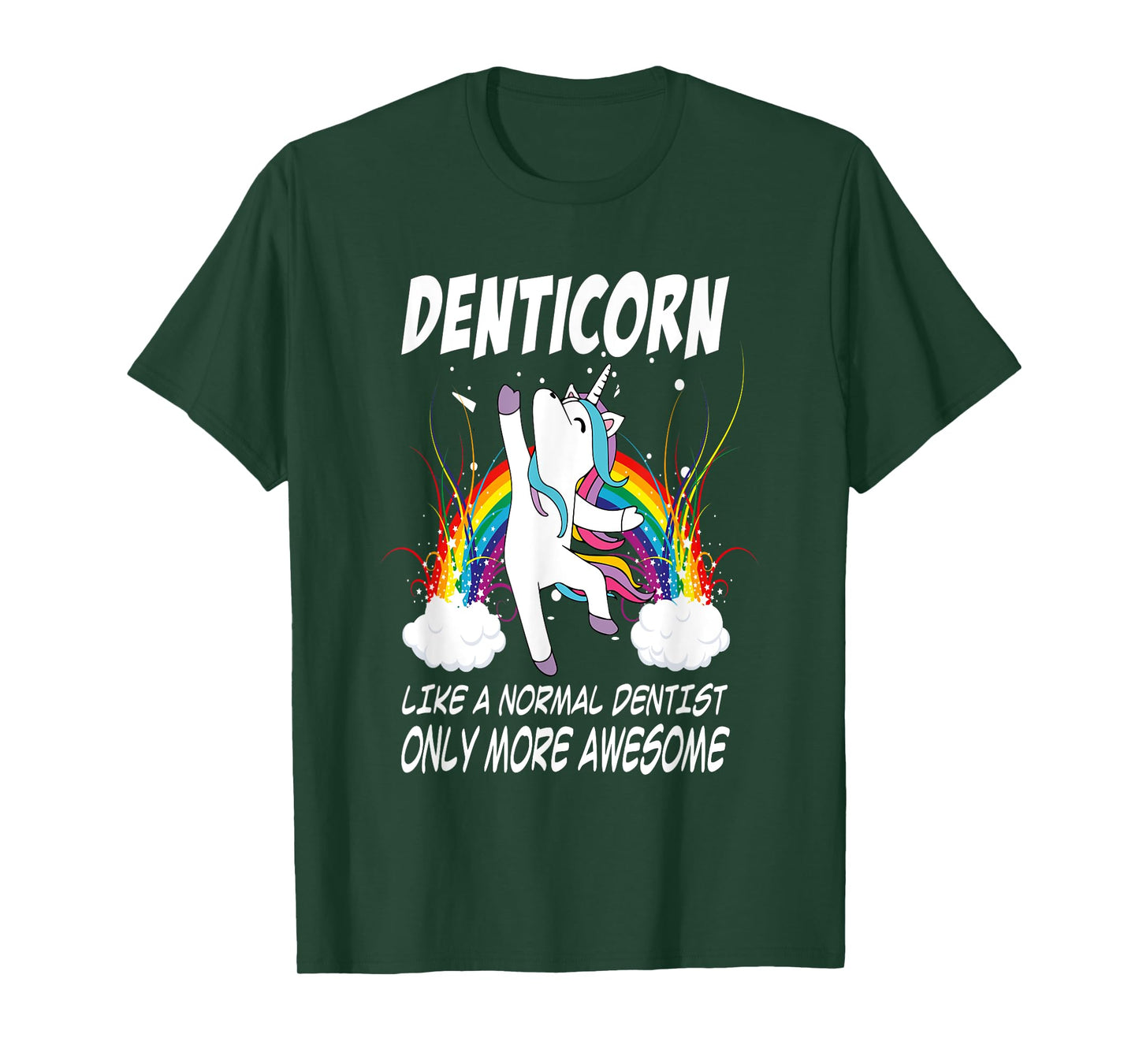 Denticorn Funny Dentist Gift For Unicorn Dental Assistant T-Shirt