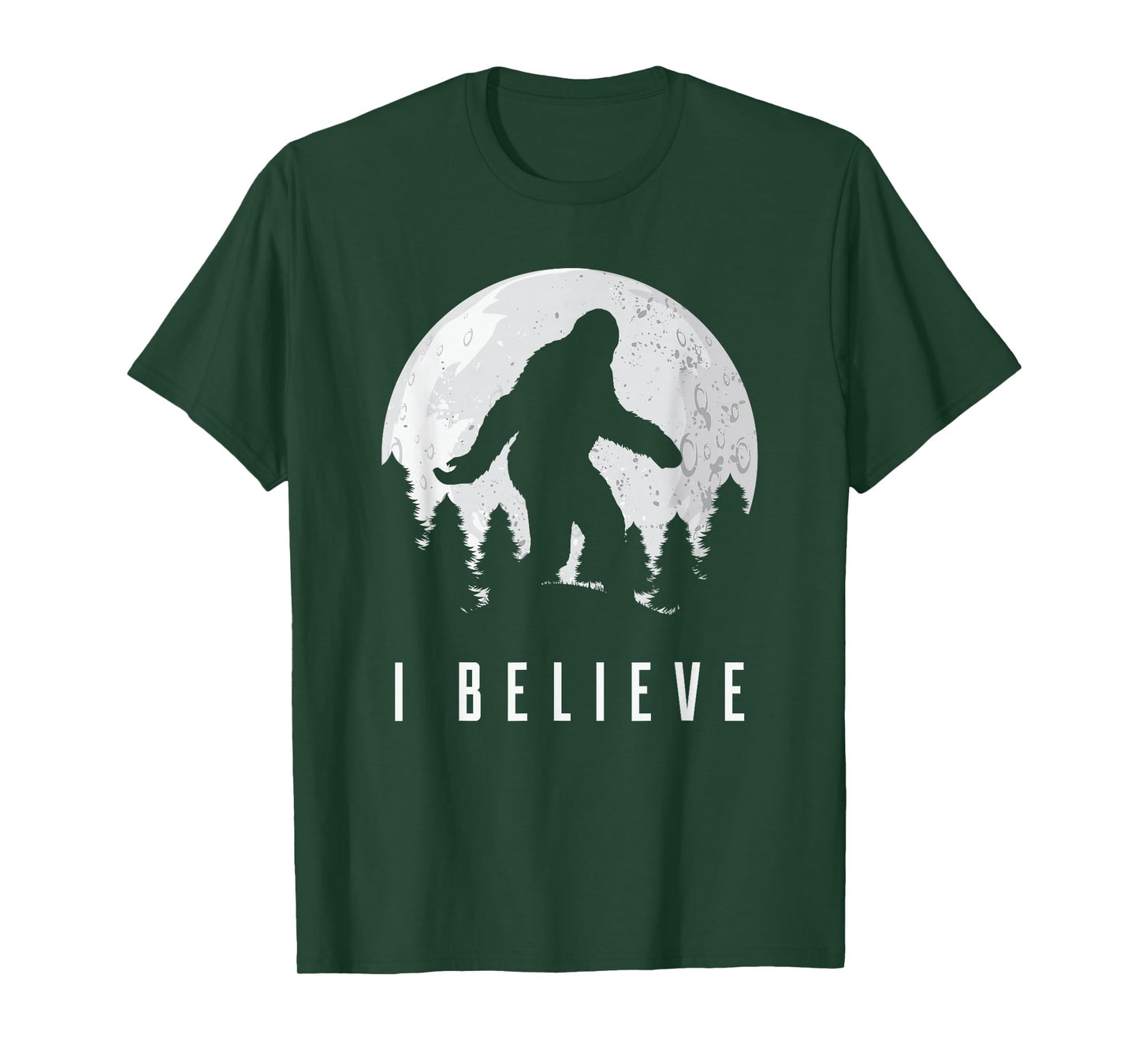 I Believe Bigfoot Sasquatch T-Shirt