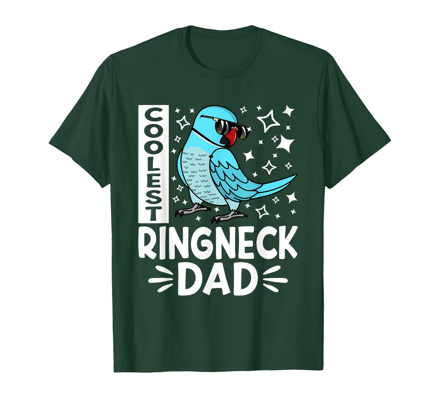 Coolest Ringneck Parrot Dad I Blue Indian Ringneck T-Shirt