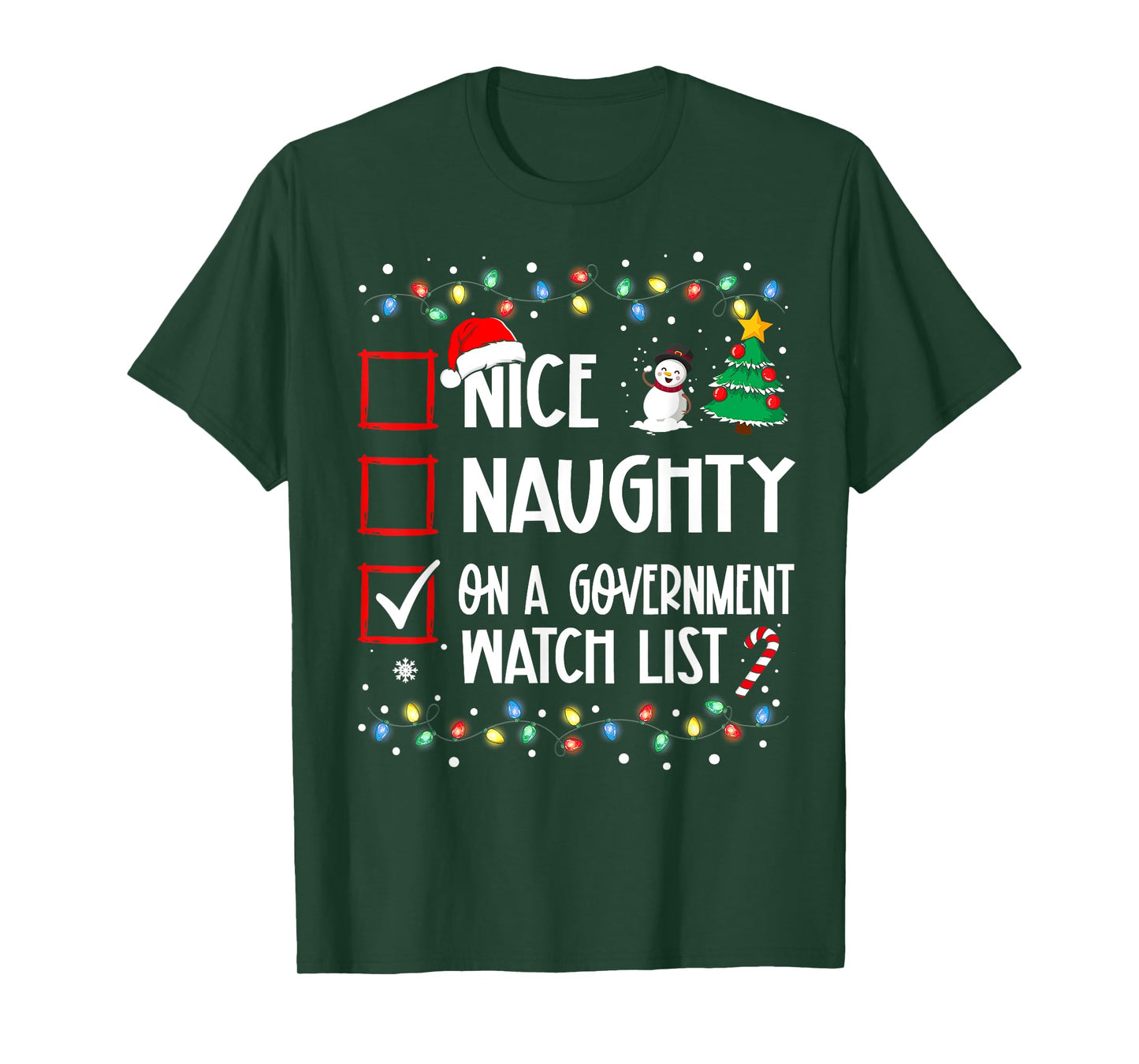 Nice Naughty On A Government Watch List Christmas List T-Shirt