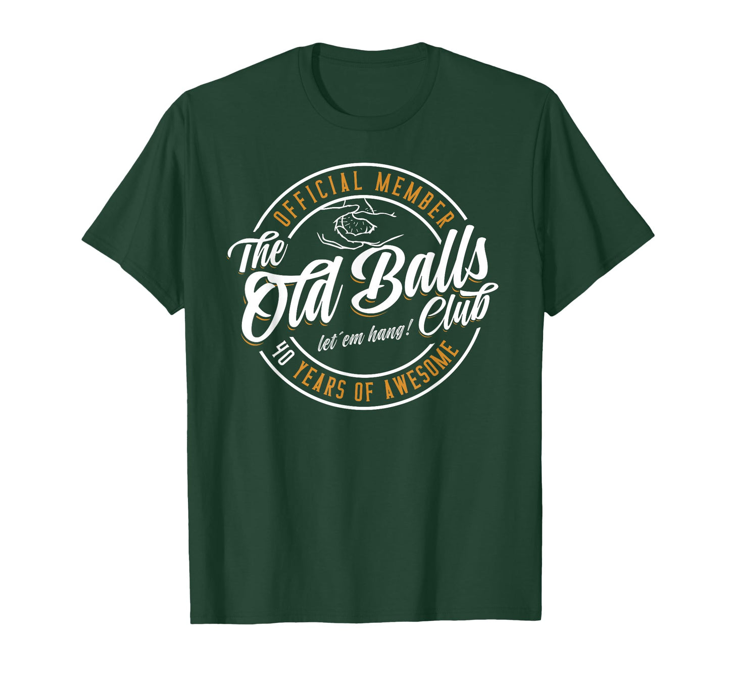 Old Balls Club 40 Years of Awesome Funny 40th Birthday Gag T-Shirt