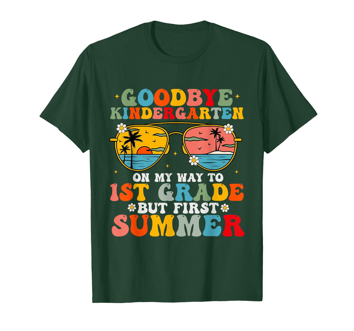 Goodbye Kindergarten Graduation To 1st Grade Hello Summer T-Shirt for Men Women Kids