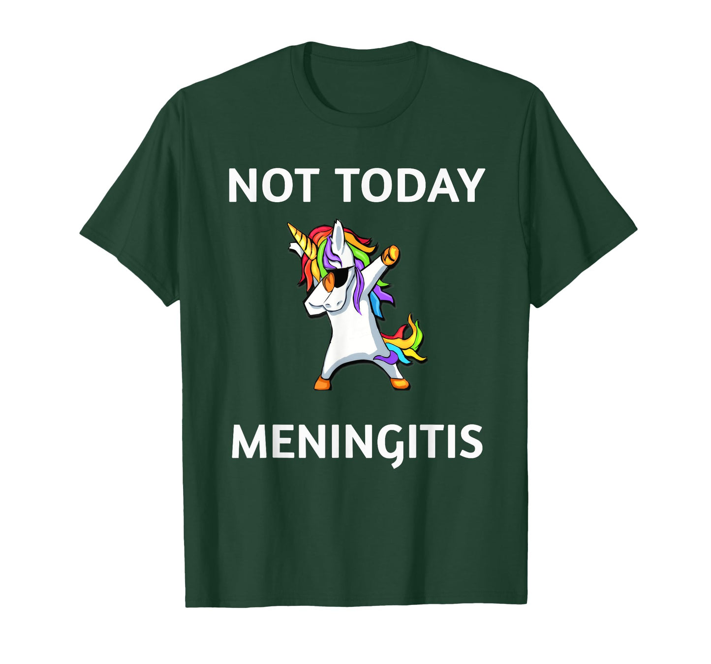 Not Today Meningitis Dabbing Unicorn Fighter Survivor T-Shirt