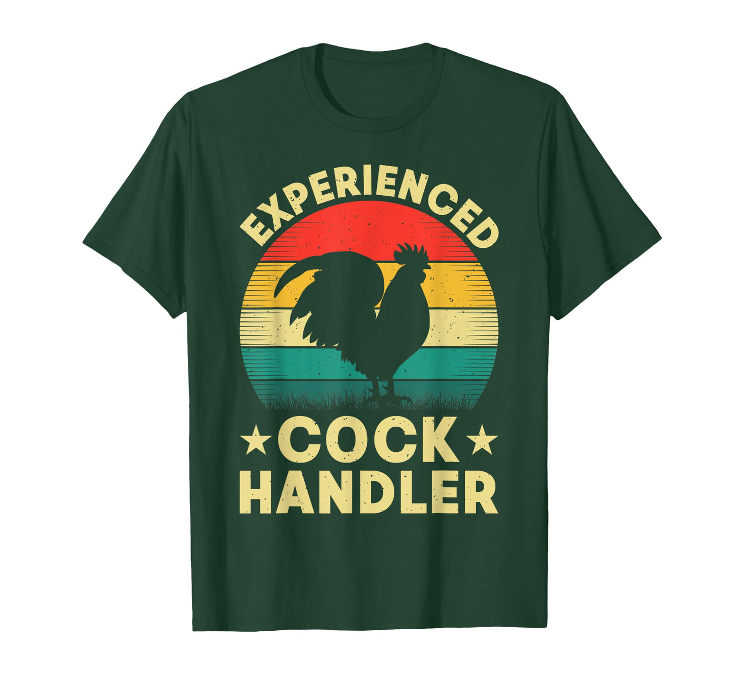 Experienced Cock Handler Funny Chicken Humor Inappropriate T-Shirt