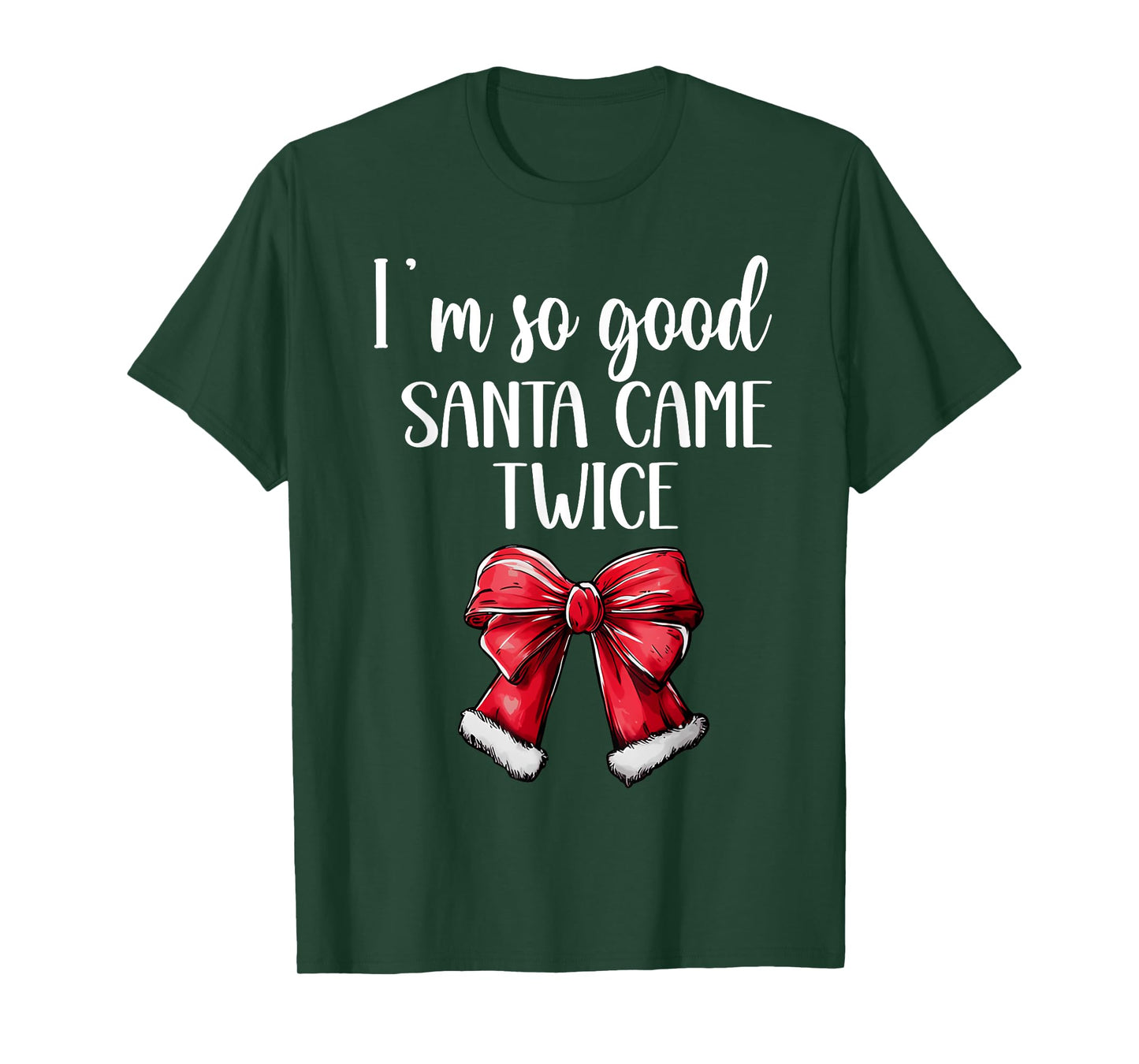 I Deliver All Night Long I'm So Good Santa Came Twice Adult T-Shirt