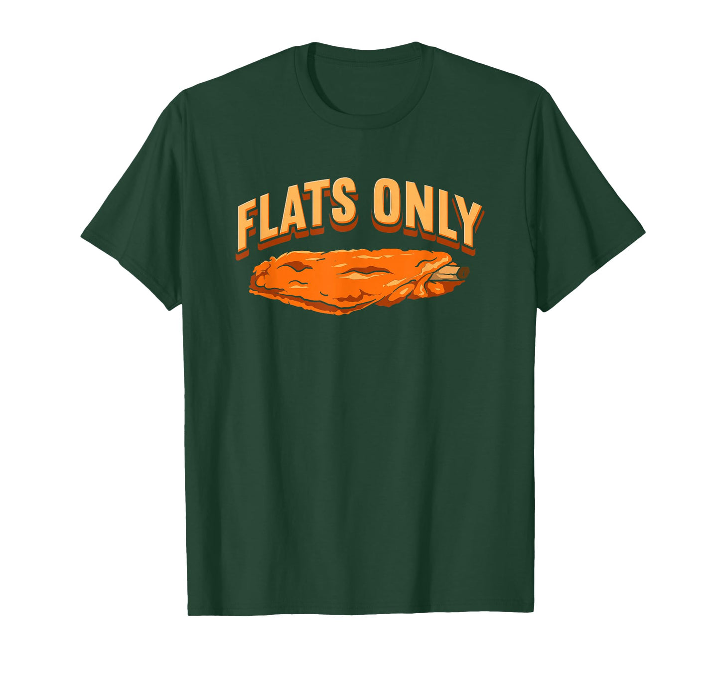 Flats Only Chicken Wings T-Shirt