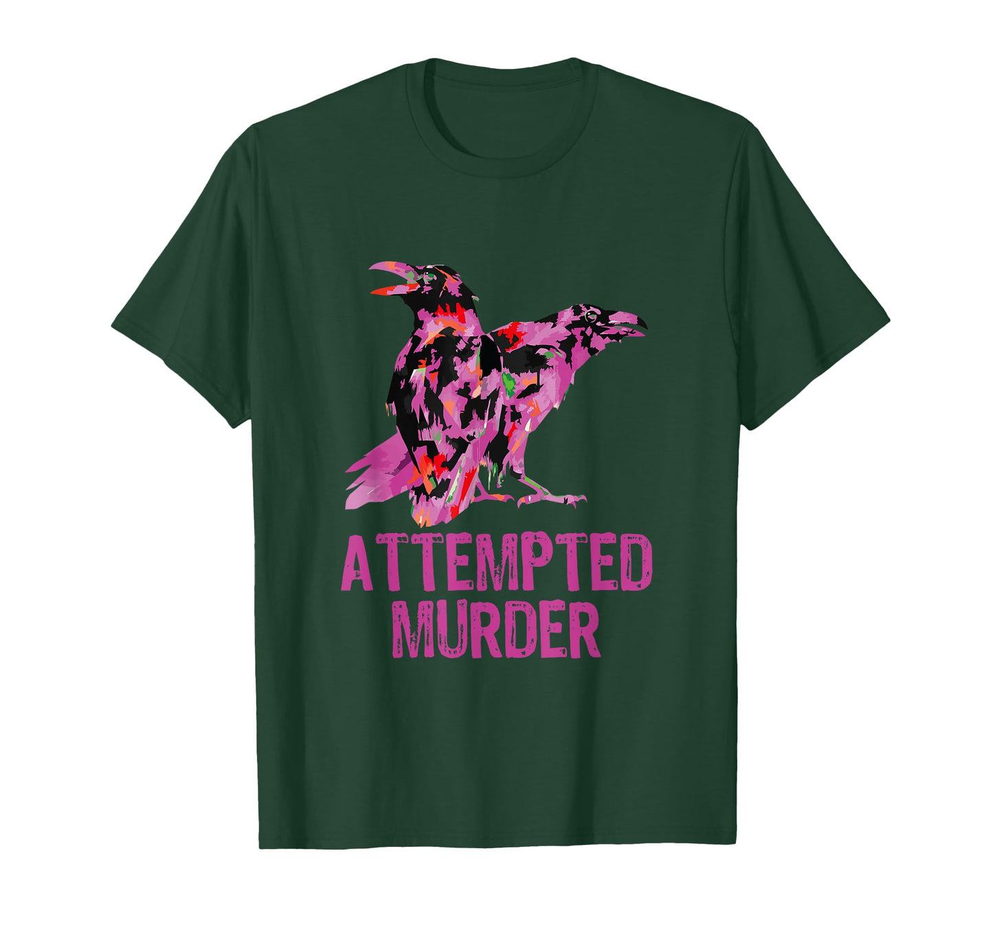 Attempted Murder Crows & Ravens Funny Crow Birds T-Shirt
