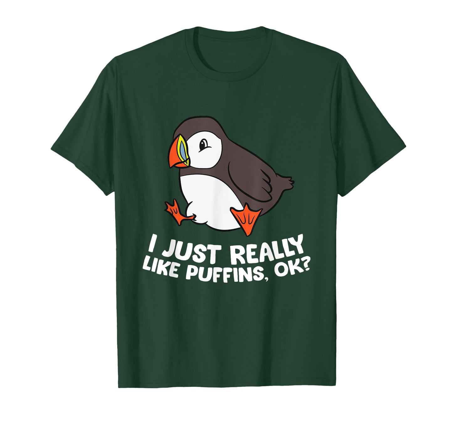 Puffin Lover I Just Really Like Puffins, Ok? T-Shirt