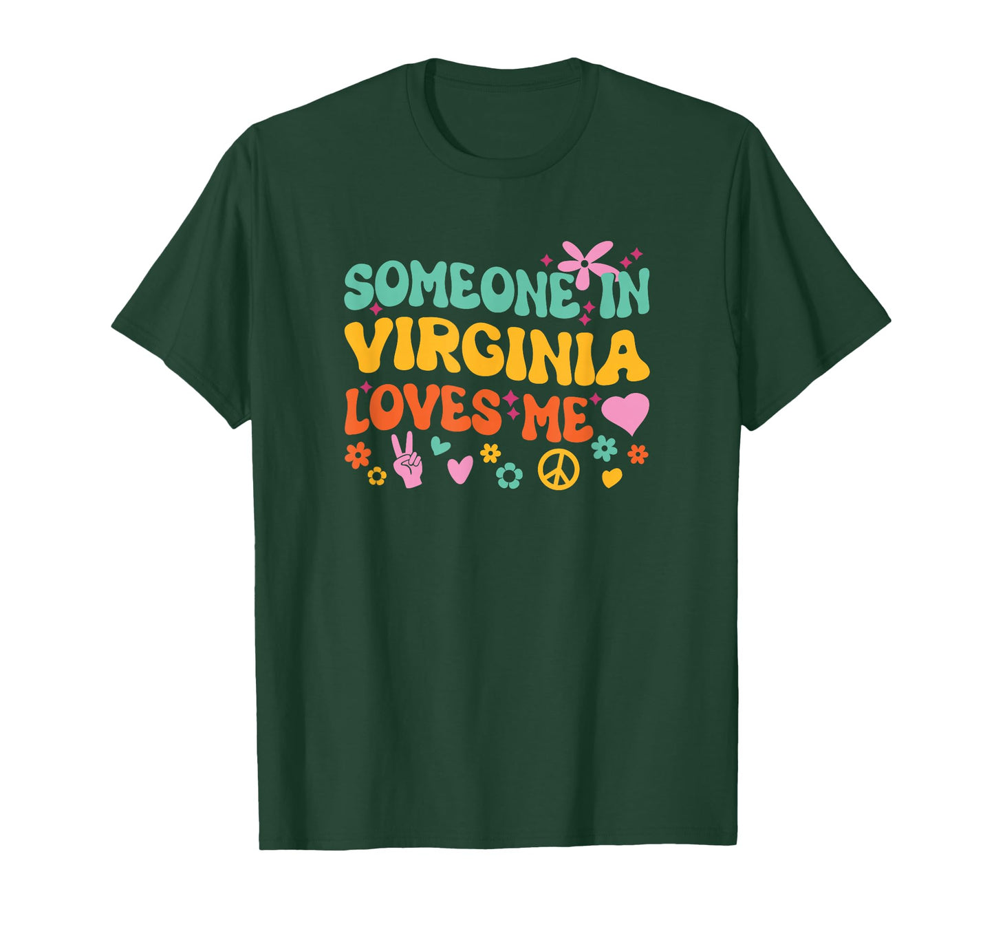 Someone In Virginia Loves Me T-Shirt