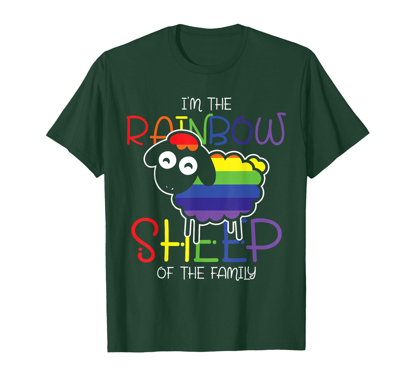 Im The Rainbow Sheep Of The Family Sheep T-Shirt