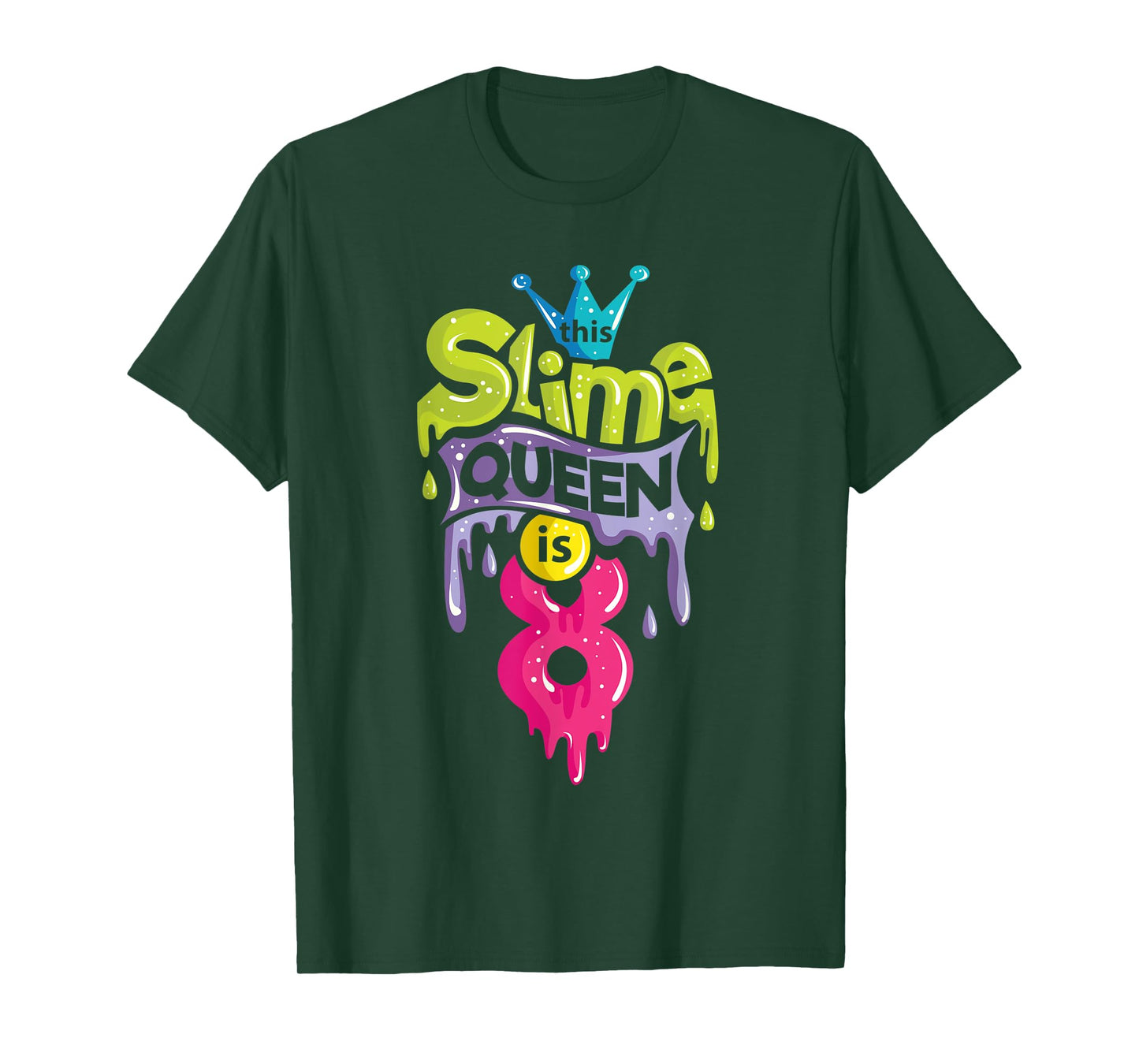 This Slime Queen is 8 T-Shirt 8th Birthday Slime