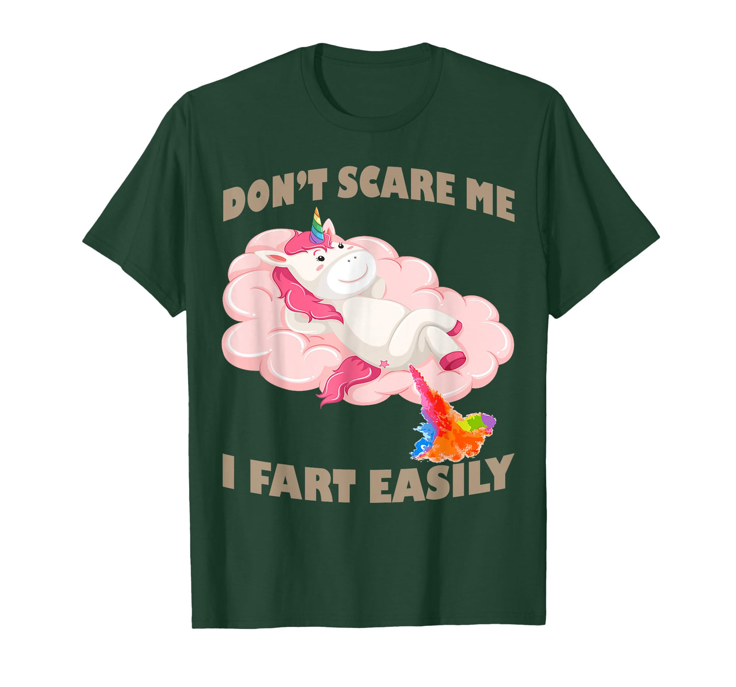 Funny Don’t Scare Me I Fart Easily Funny Unicorn Humor Fart T-Shirt