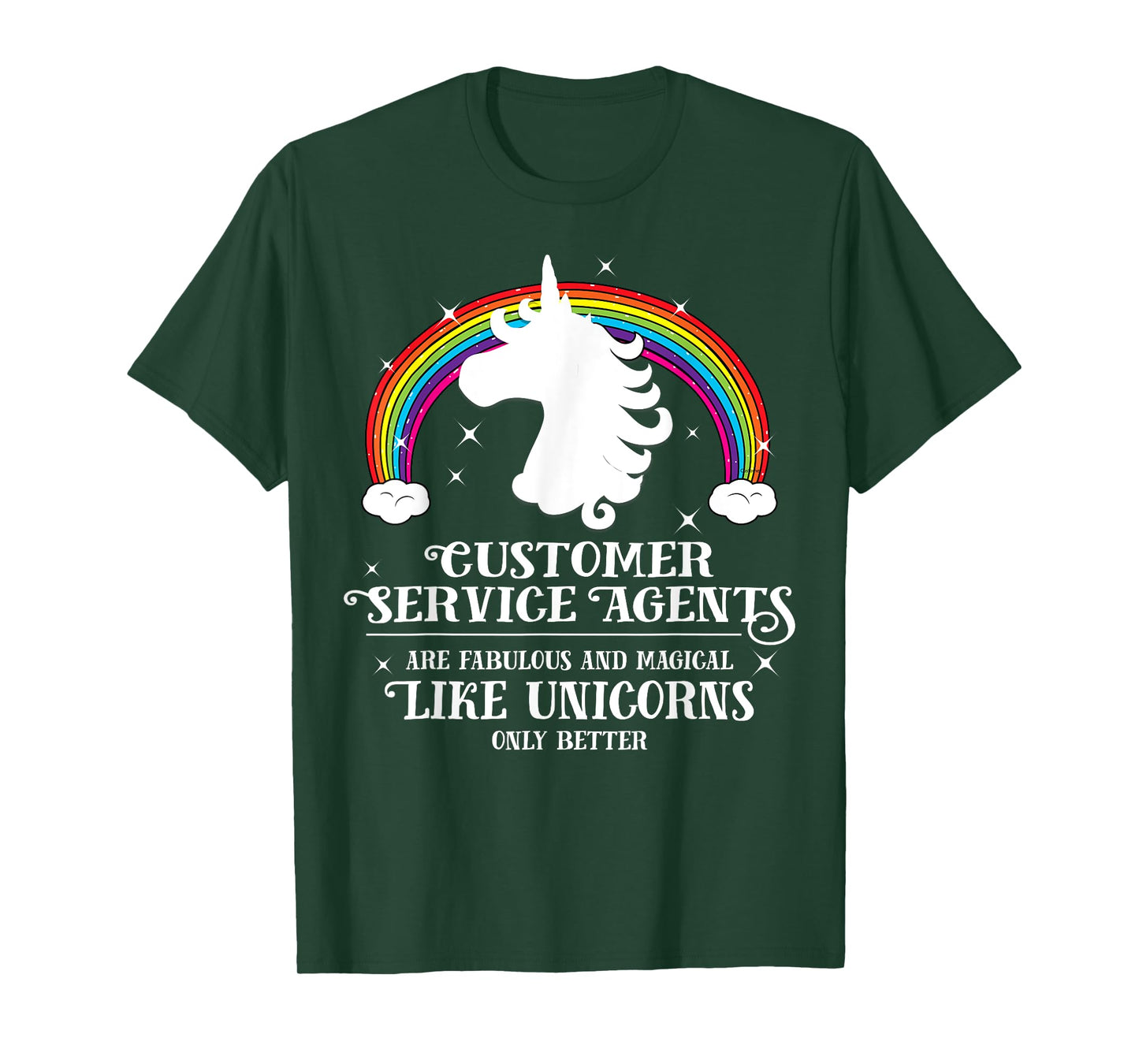 Customer Service Agents Magical Unicorns Funny Tshirt Gift T-Shirt