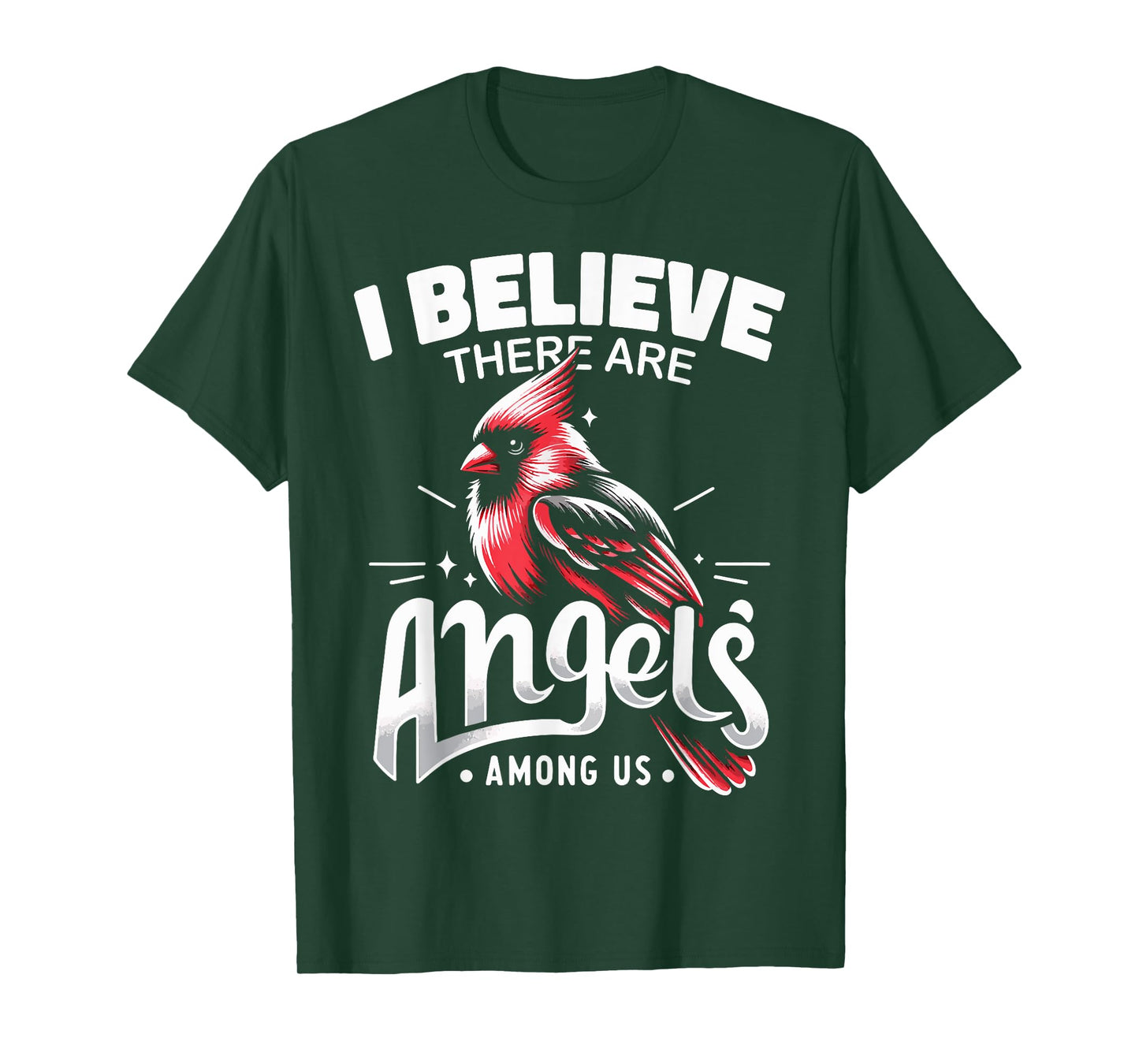 Cardinal Bird I Believe There Are Angels Among Us Red Cardin T-Shirt
