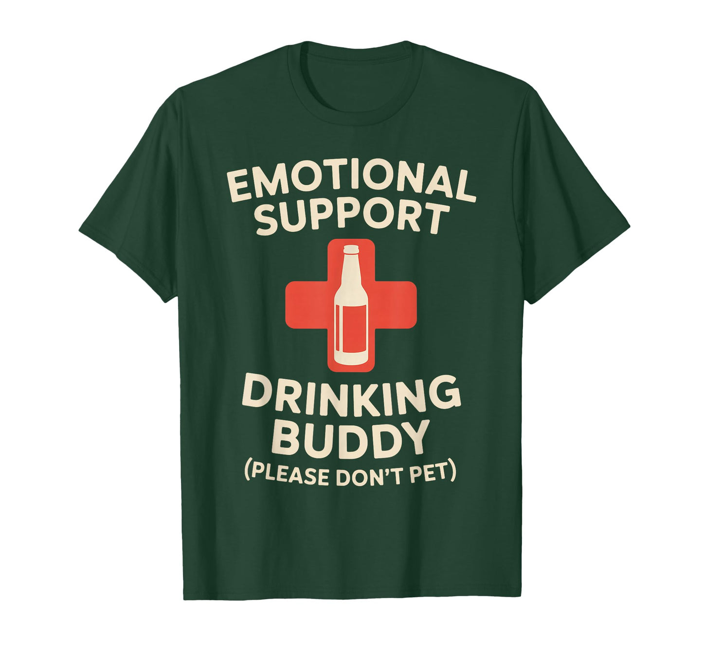 Emotional Support Drinking Buddy T-Shirt