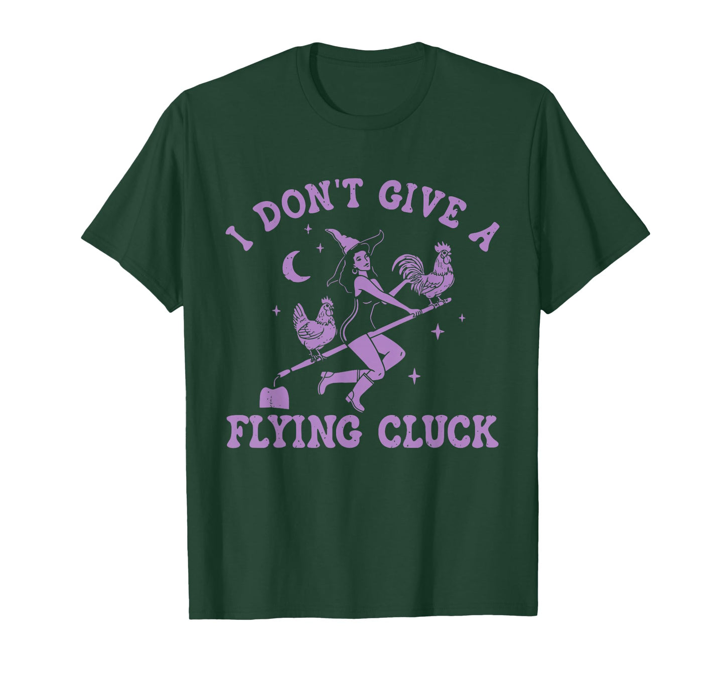 I Don't Give A Flying Cluck Witch Chicken Riding Broomstick T-Shirt