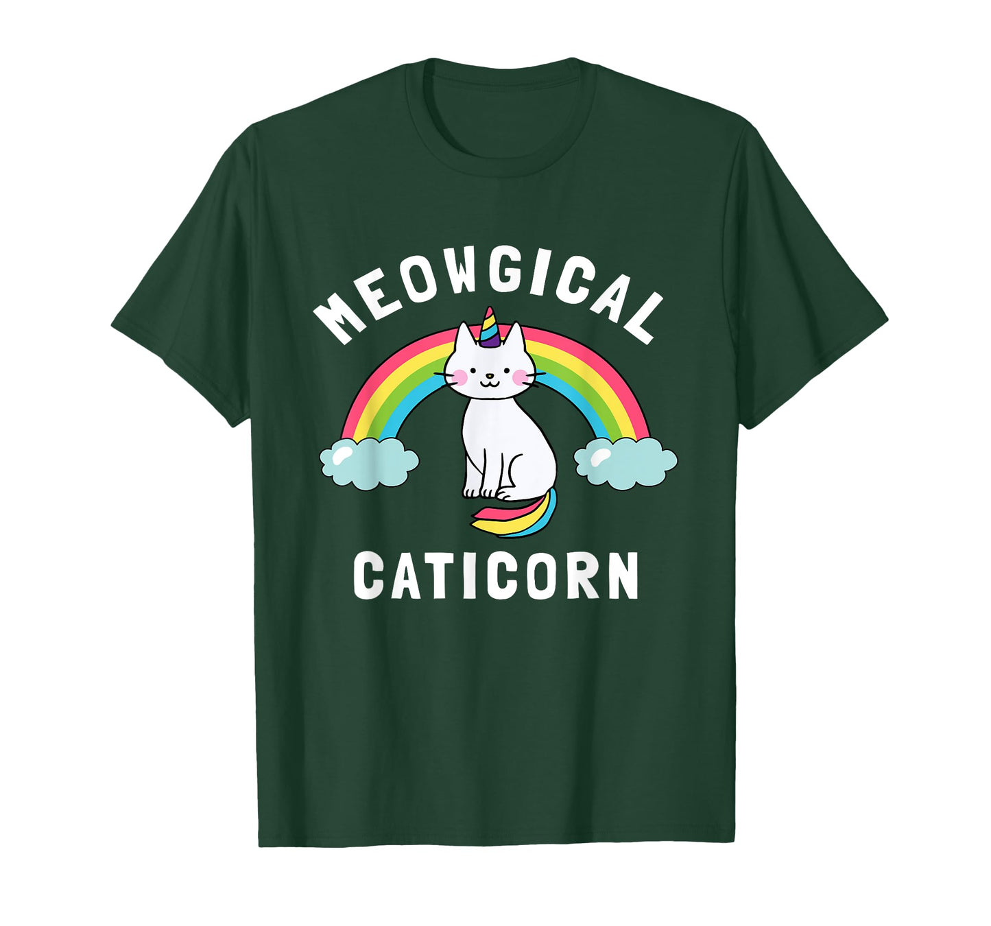 Meowgical Caticorn - Funny Unicorn & Cat Gift Kittycorn Men Women Kids T-Shirt