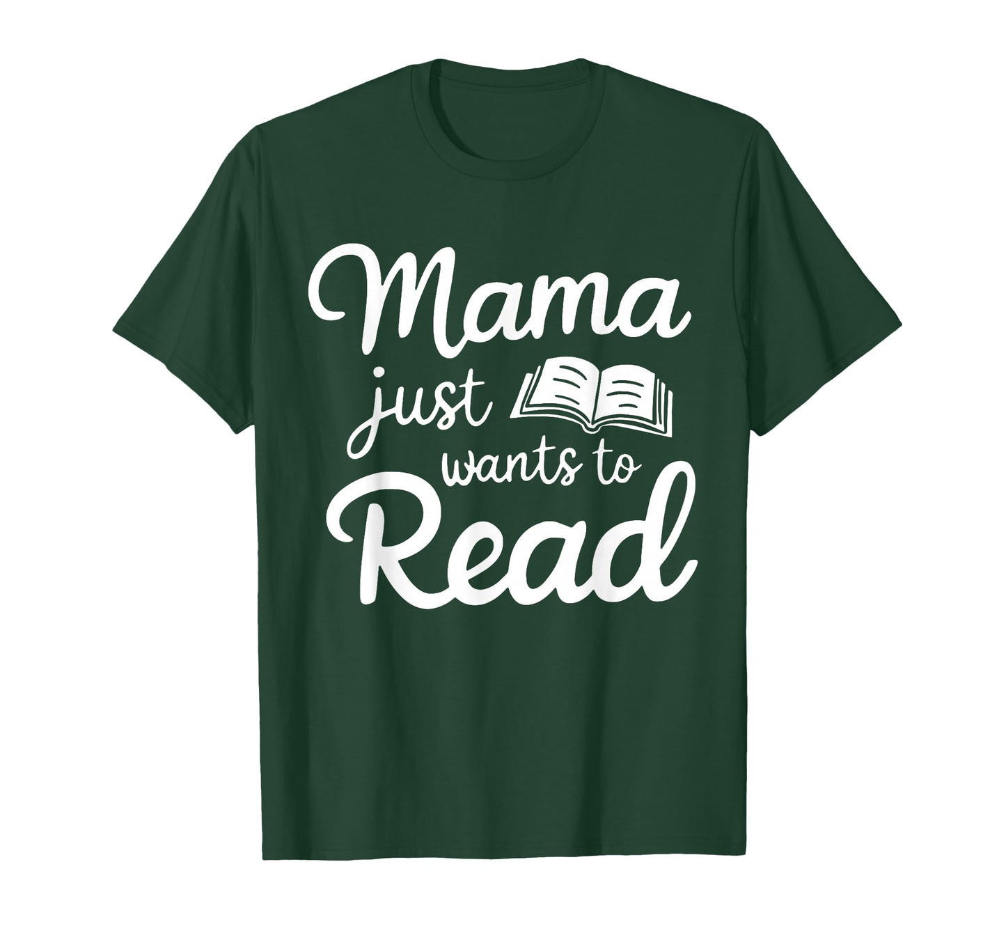 Mama Just Want To Read Book Lovers Bookish Reading Lovers T-Shirt