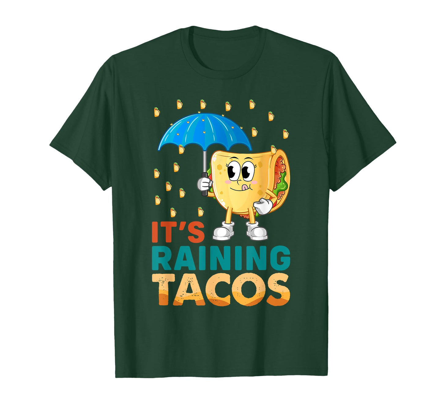 It's Raining Tacos Mexicanos Funny Mexican Food Chicken Taco T-Shirt