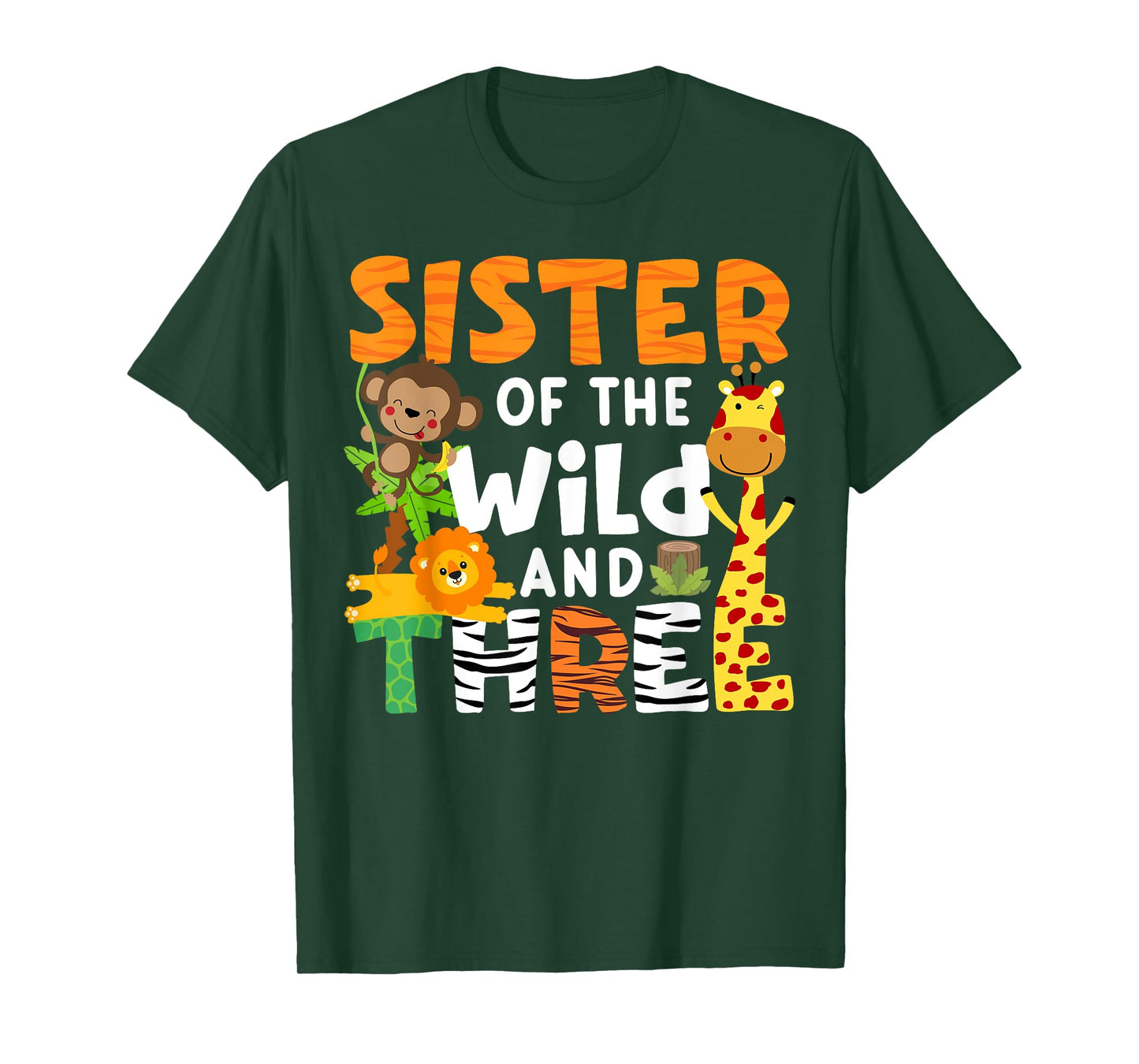 Sister Of The Wild and Three Zoo Theme Party Safari Jungle T-Shirt