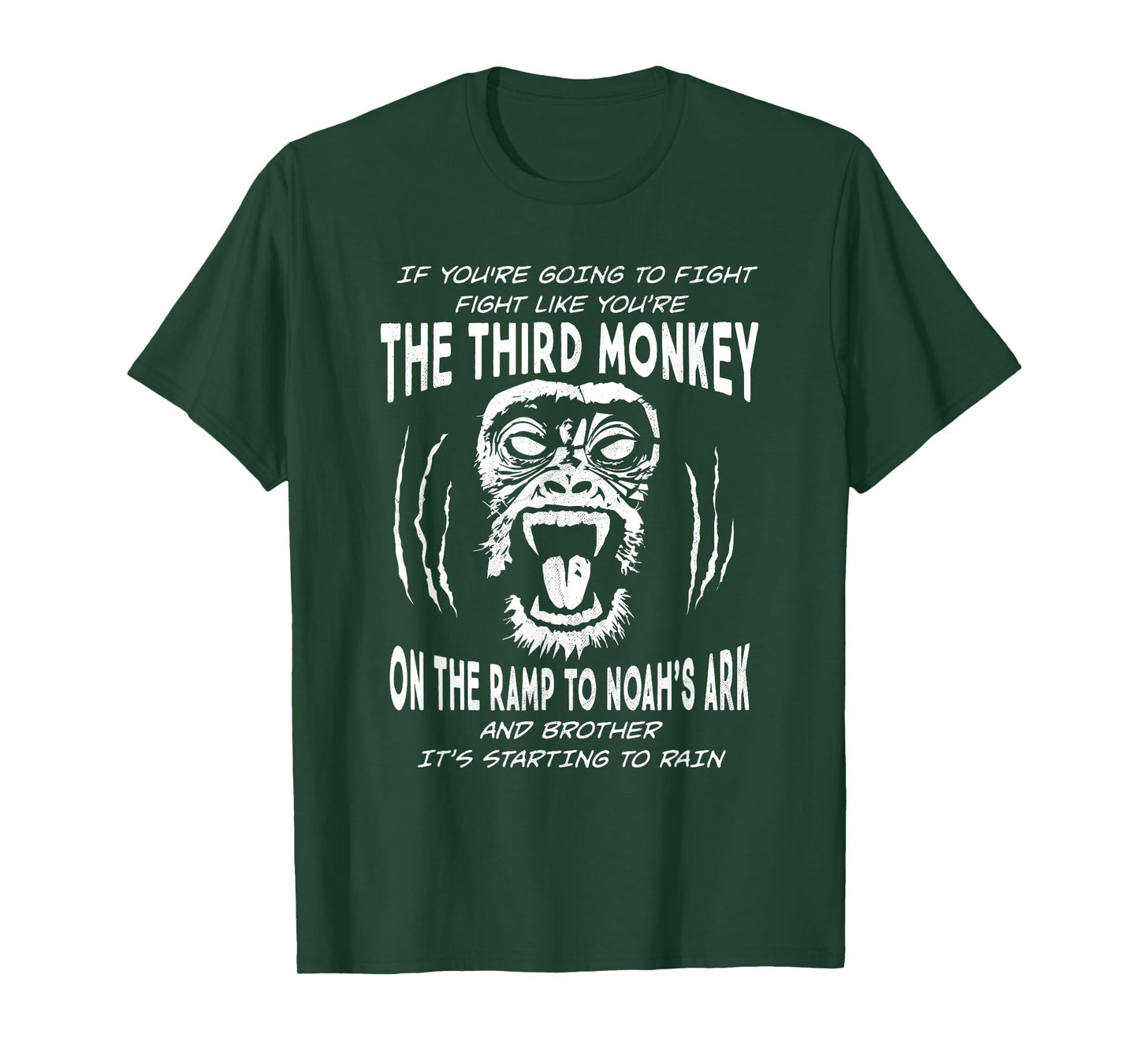If You're Going To Fight Fight Like The Third Monkey Funny T-Shirt