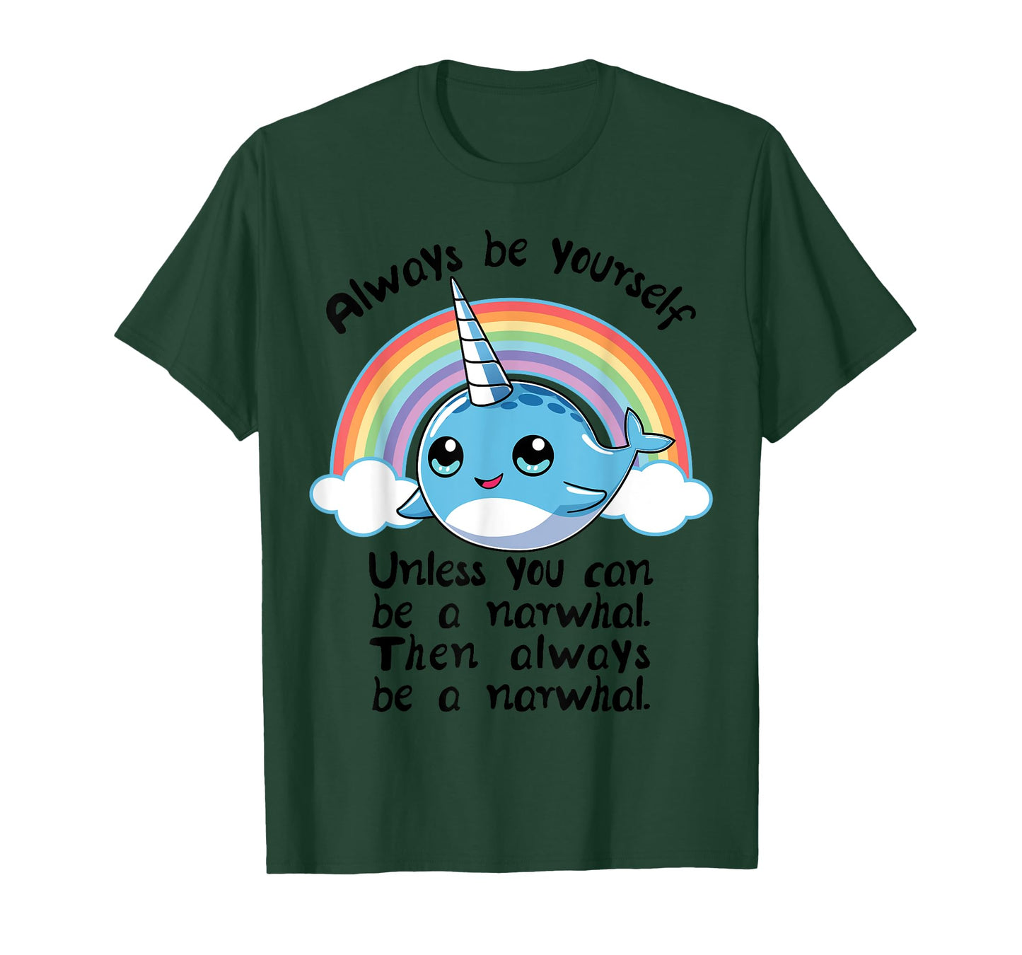 Always Be A Narwhal Unicorn T shirt Girls Kids Women Rainbow T-Shirt
