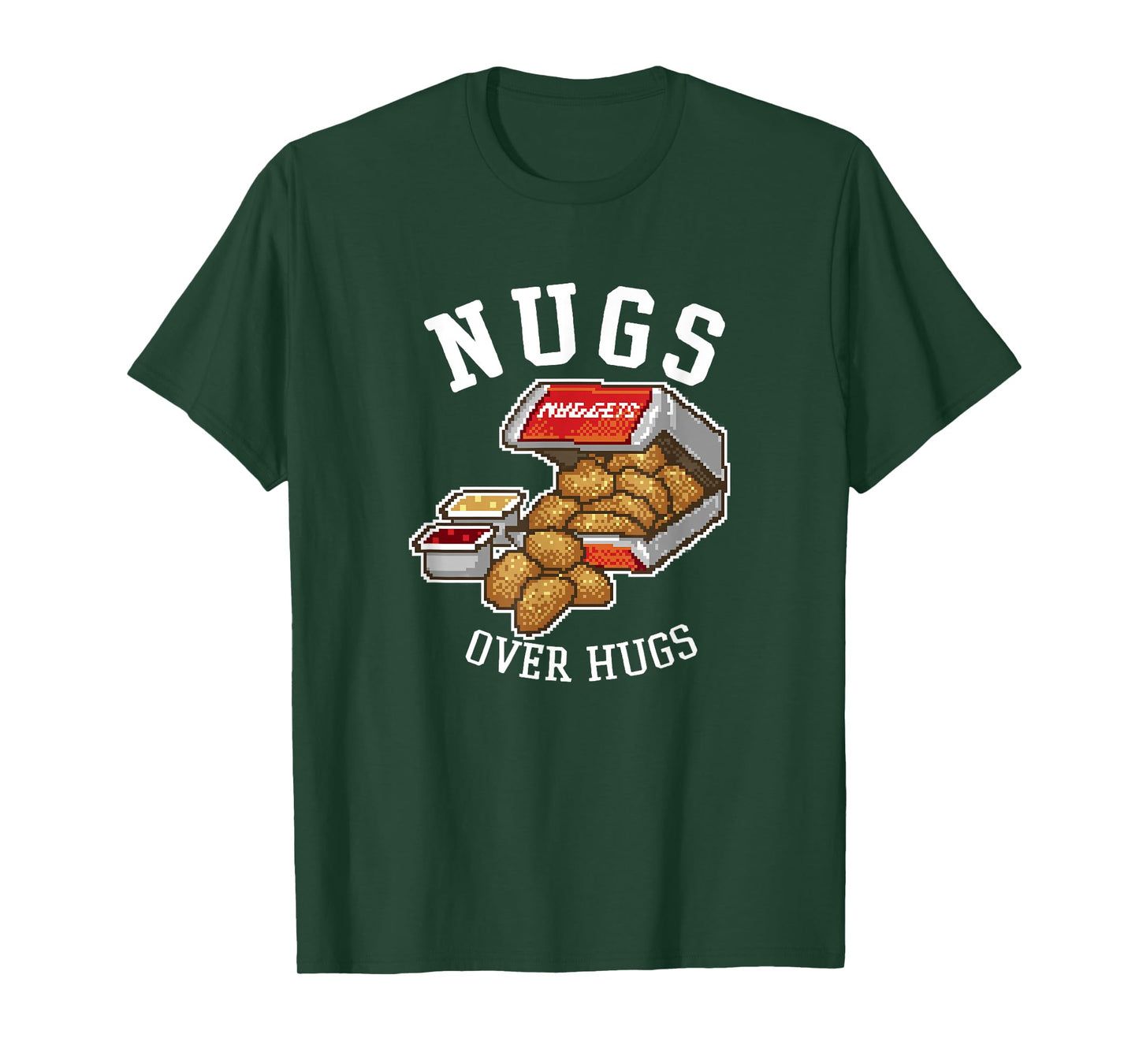 Nugs Over Hugs Nuggets T-Shirt