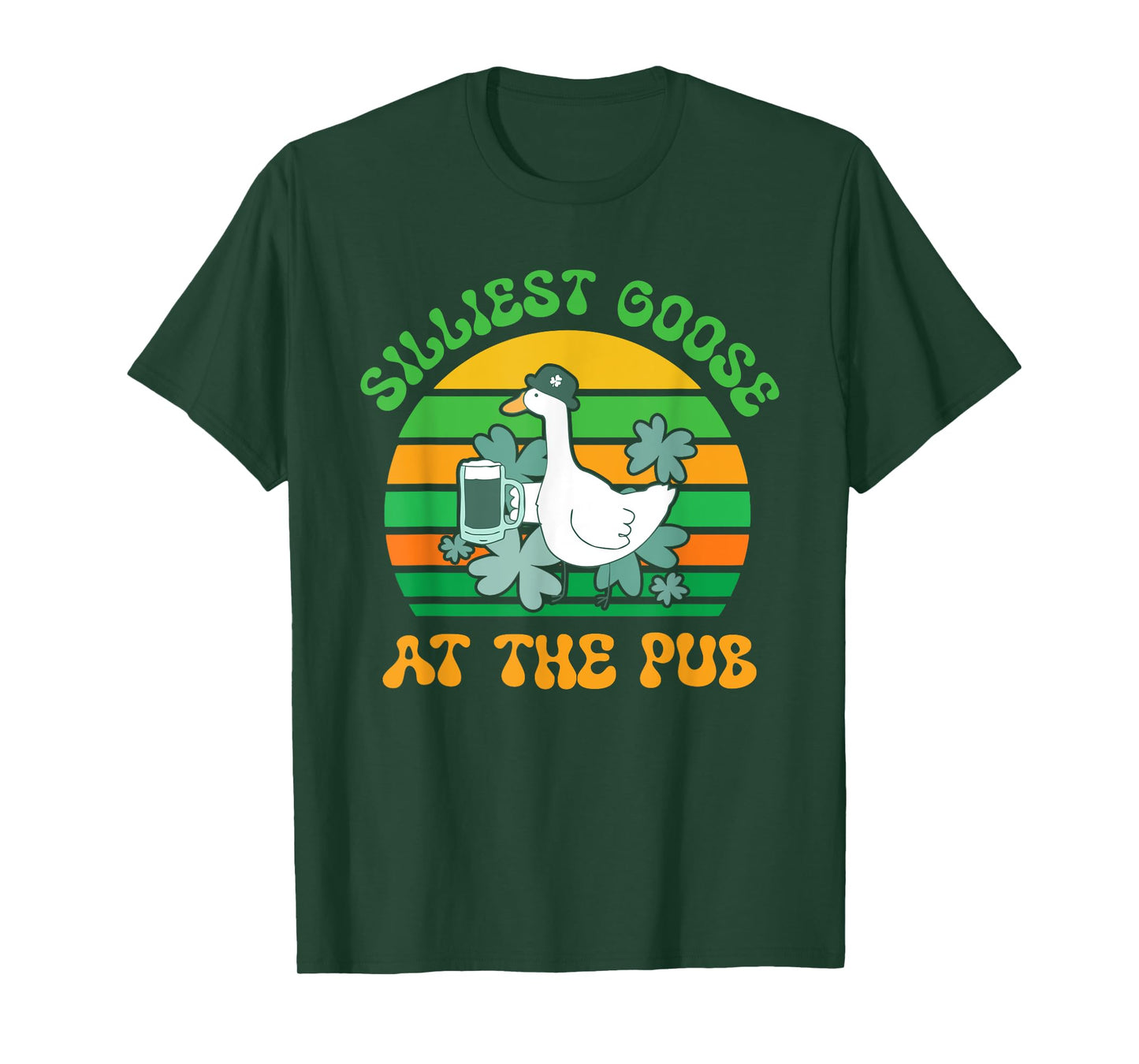 Silliest Goose At The Pub Design T-Shirt