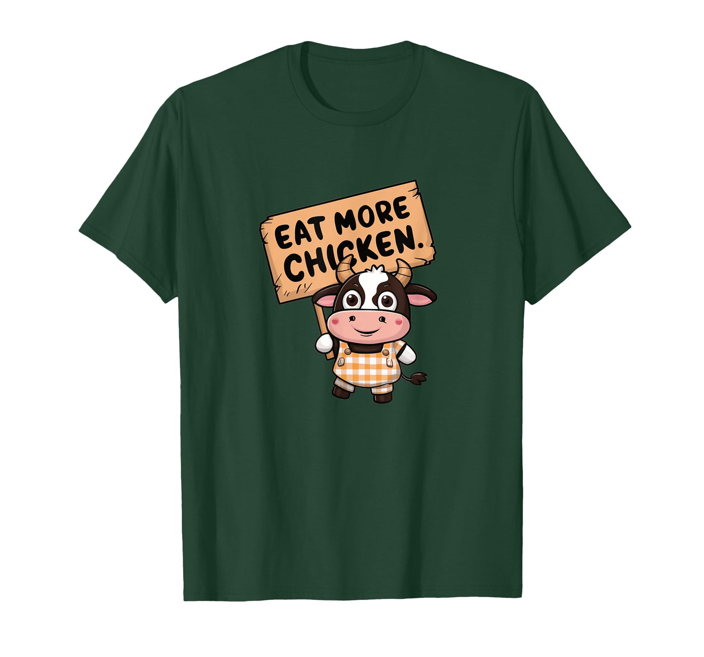 Eat more chicken T-Shirt