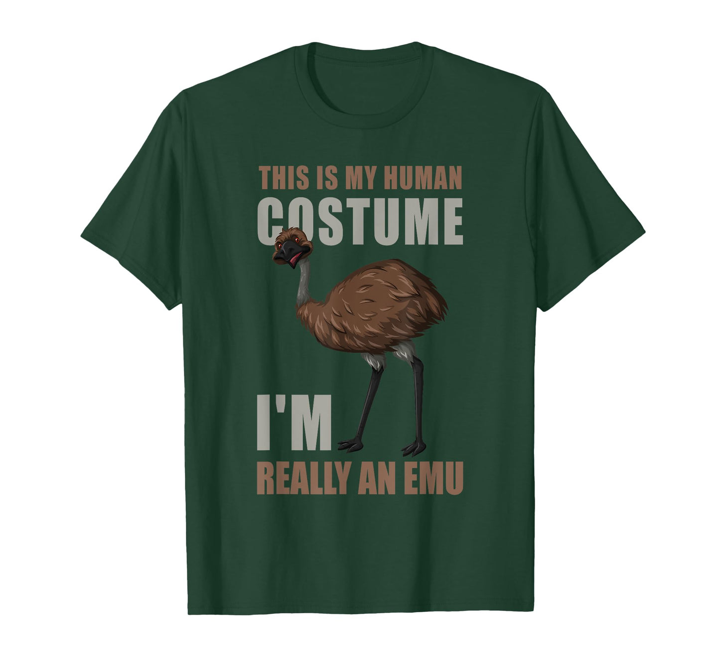 Ostrich Funny This Is My Human Costume I'm Really An Emu T-Shirt