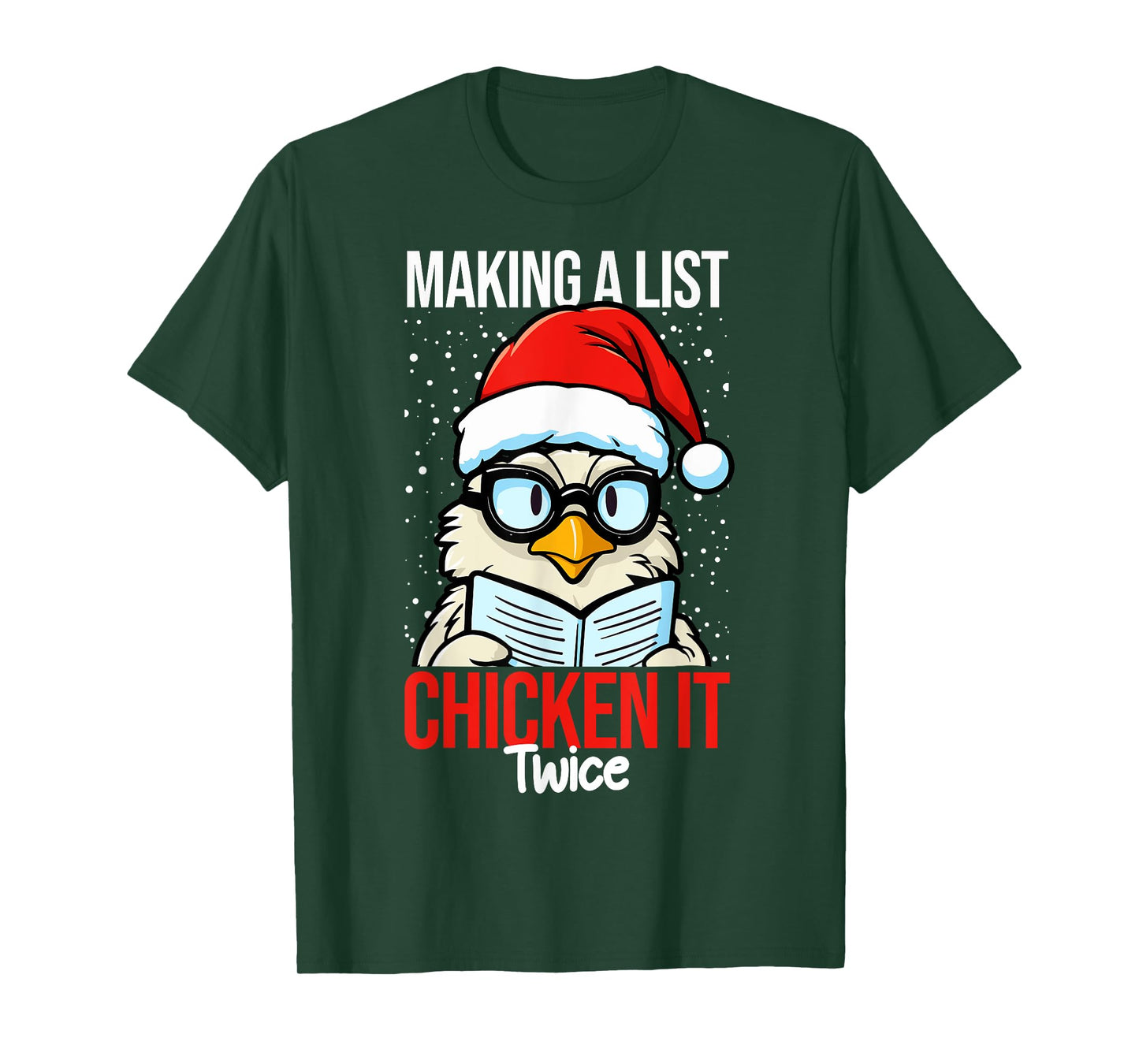 Making A List And Chicken It Twice Funny Christmas T-Shirt