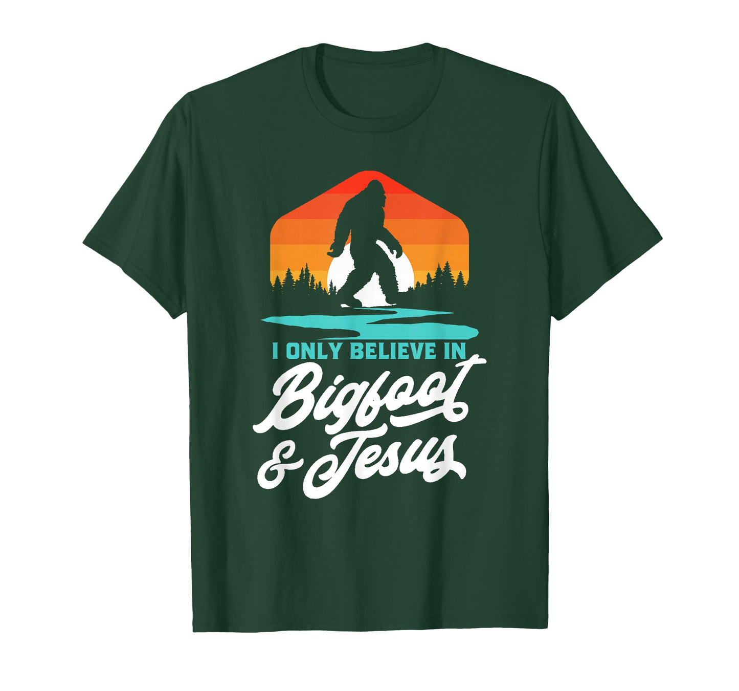 I Only Believe in Bigfoot & Jesus Funny Sasquatch Retro T-Shirt