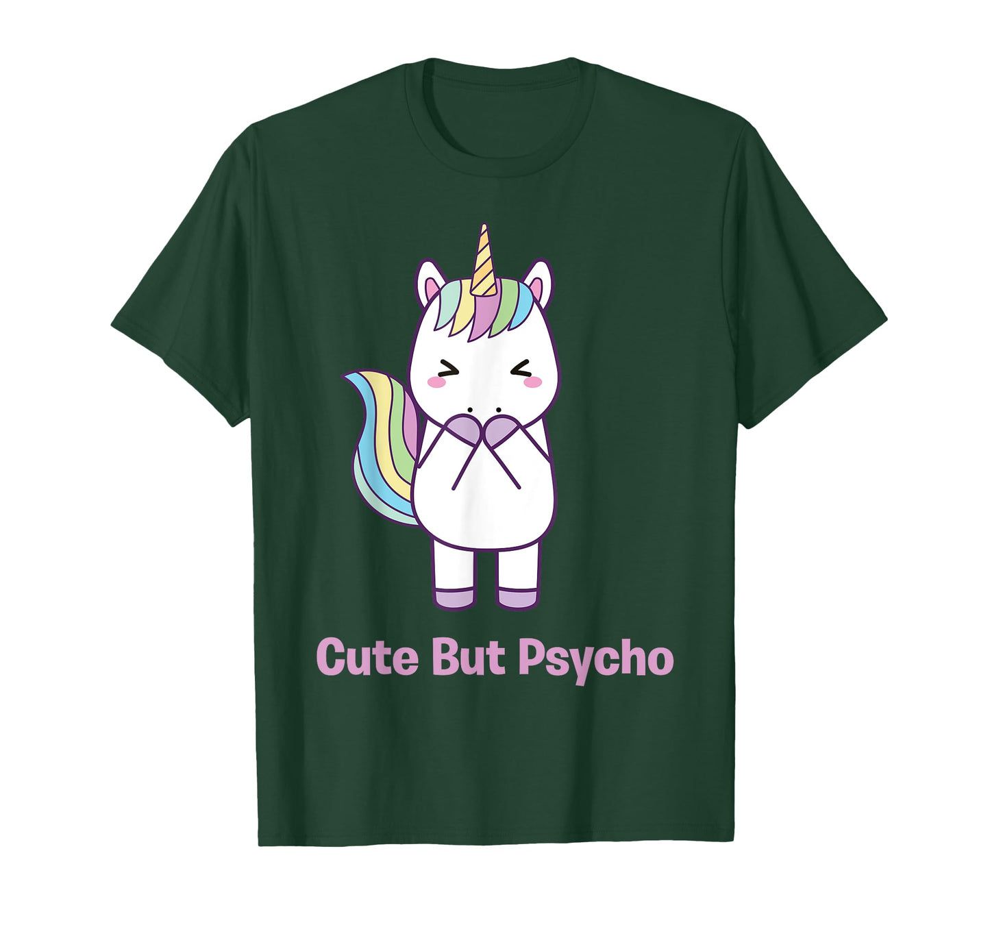 Cute but Psycho sweet and cute rainbow unicorn funny T-Shirt