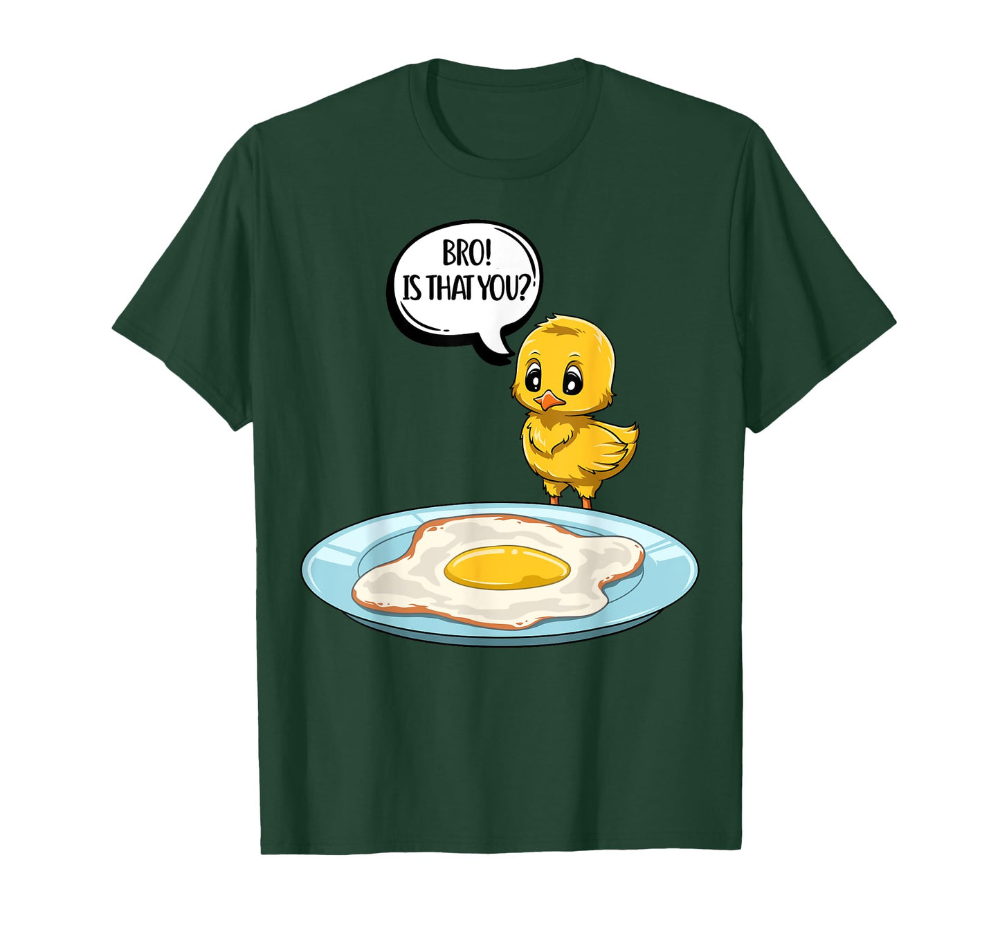 Chicken Is That You Bro Funny Chicken Egg Bro Is That You T-Shirt