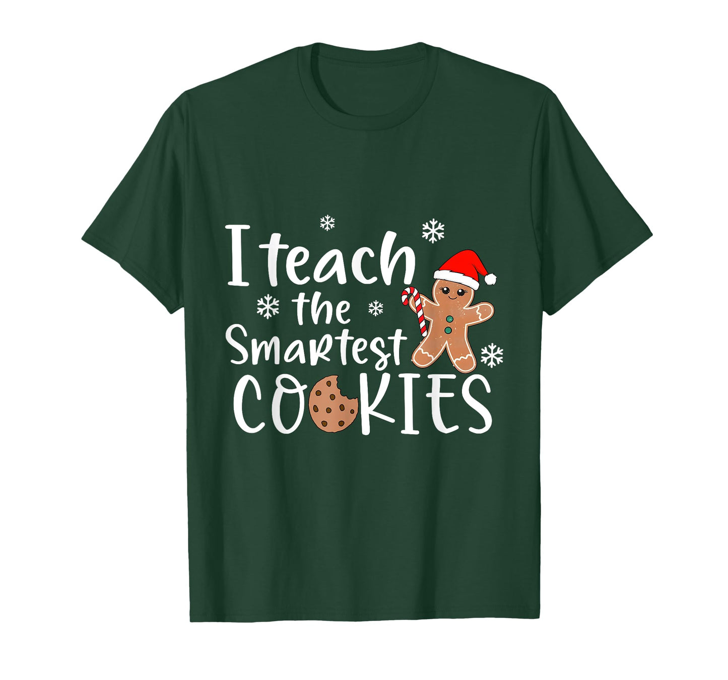 I Teach the Smartest Cookies In The Batch Family Women Men T-Shirt