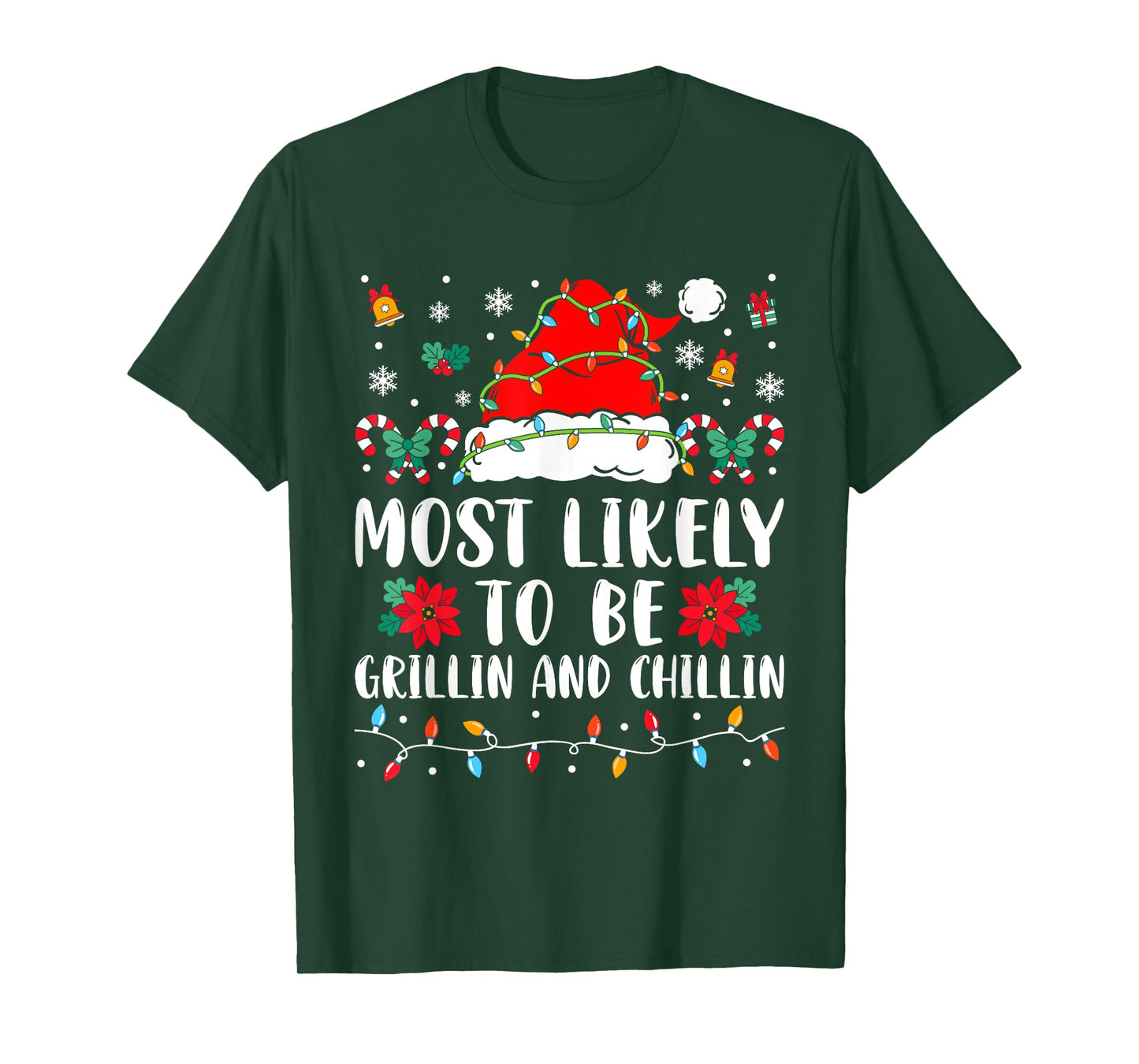 Most Likely To Be Grillin And Chillin Family Christmas Humor T-Shirt