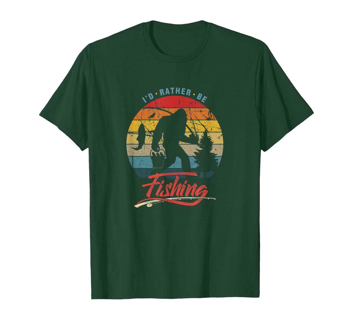 Funny Bigfoot Sasquatch I'd Rather Be Fishing T-Shirt