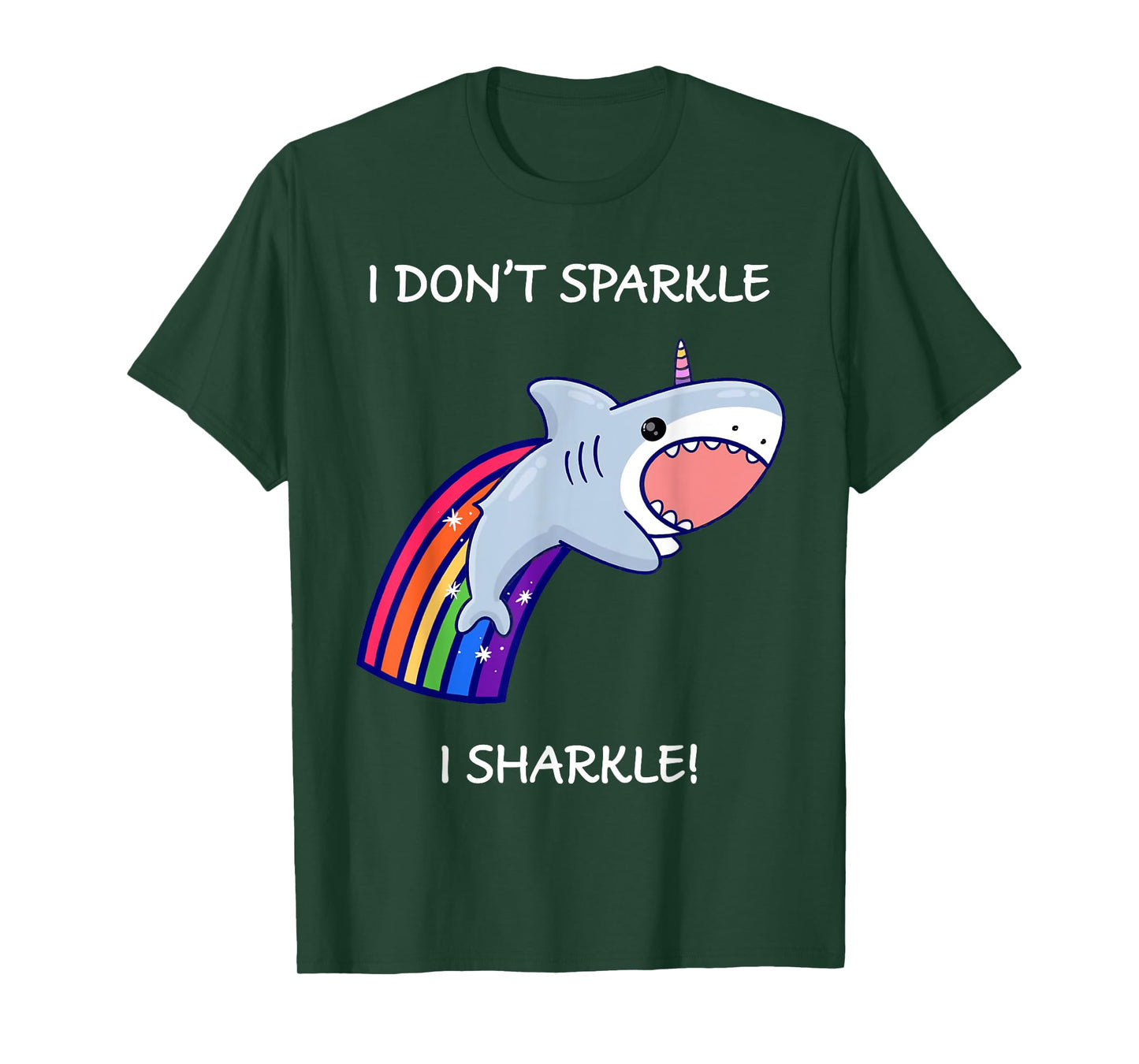 I Don't Sparkle I Sharkle Shark Unicorn Rainbow T-Shirt