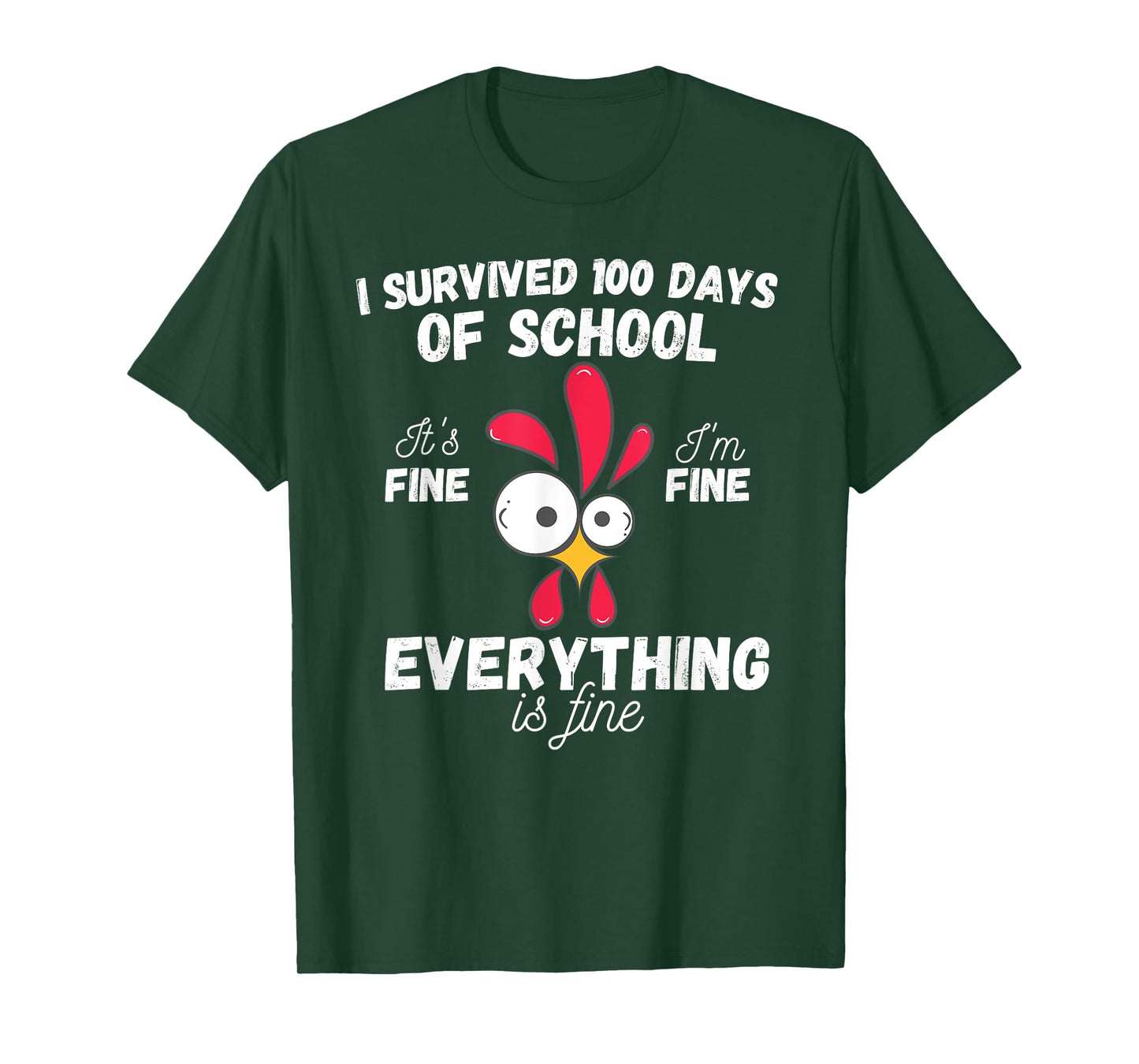 100 Days Of School It's Fine I'm Fine Everything Is Fine T-Shirt