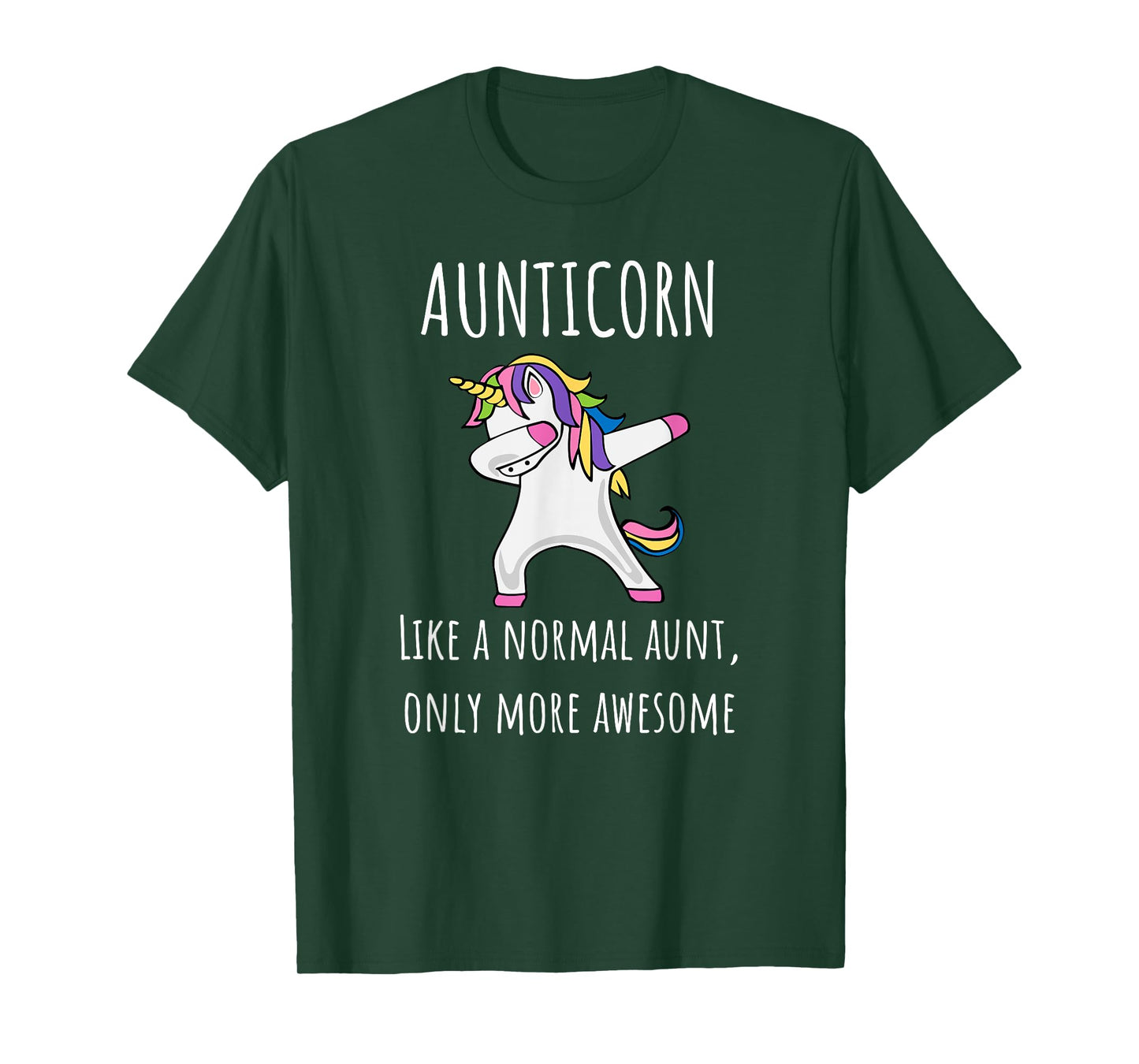 Aunticorn Like An Aunt Only Awesome Dabbing Unicorn T-Shirt T-Shirt