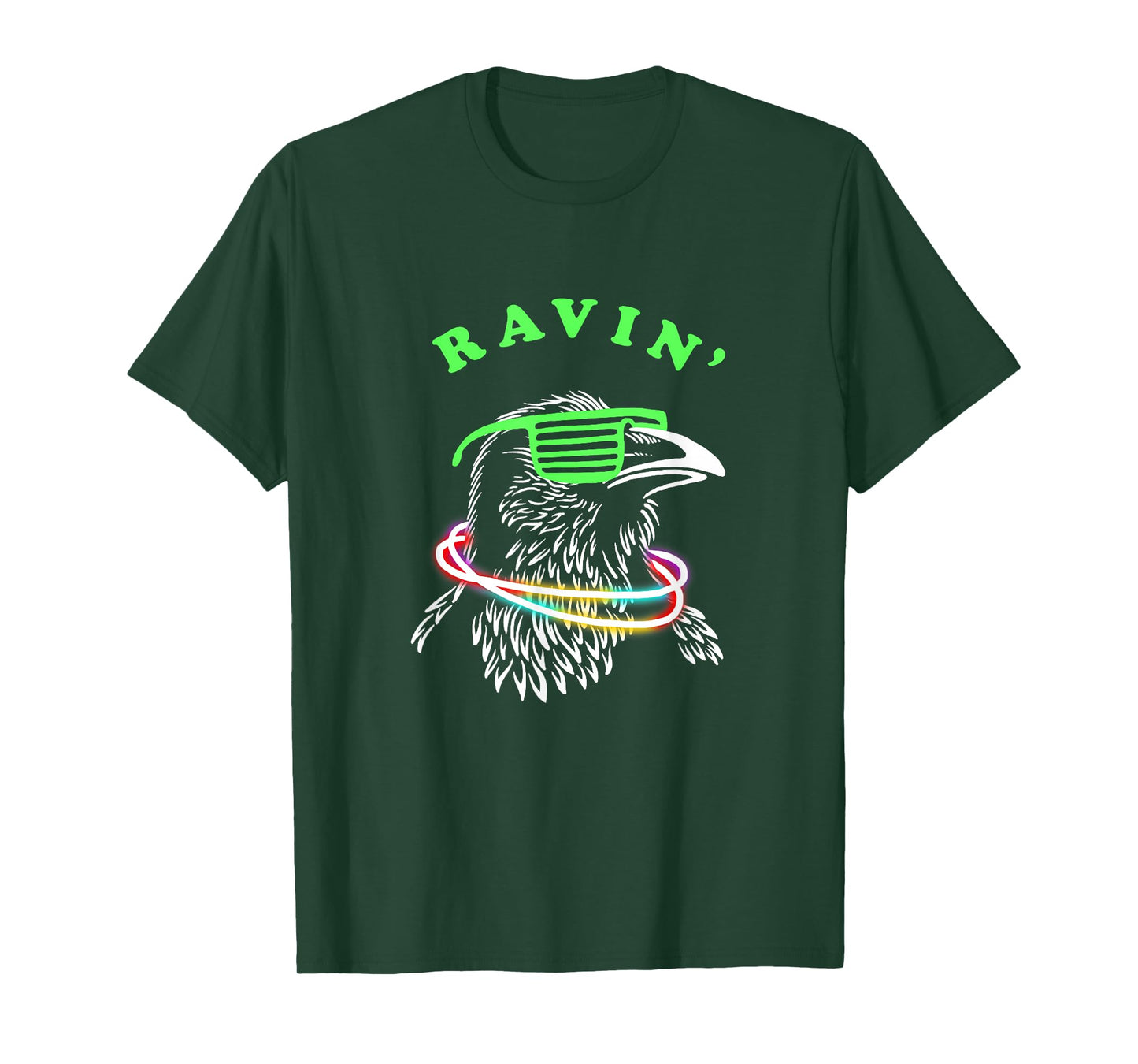 Ravin Raven - Rave Party Bird Funny T-Shirt