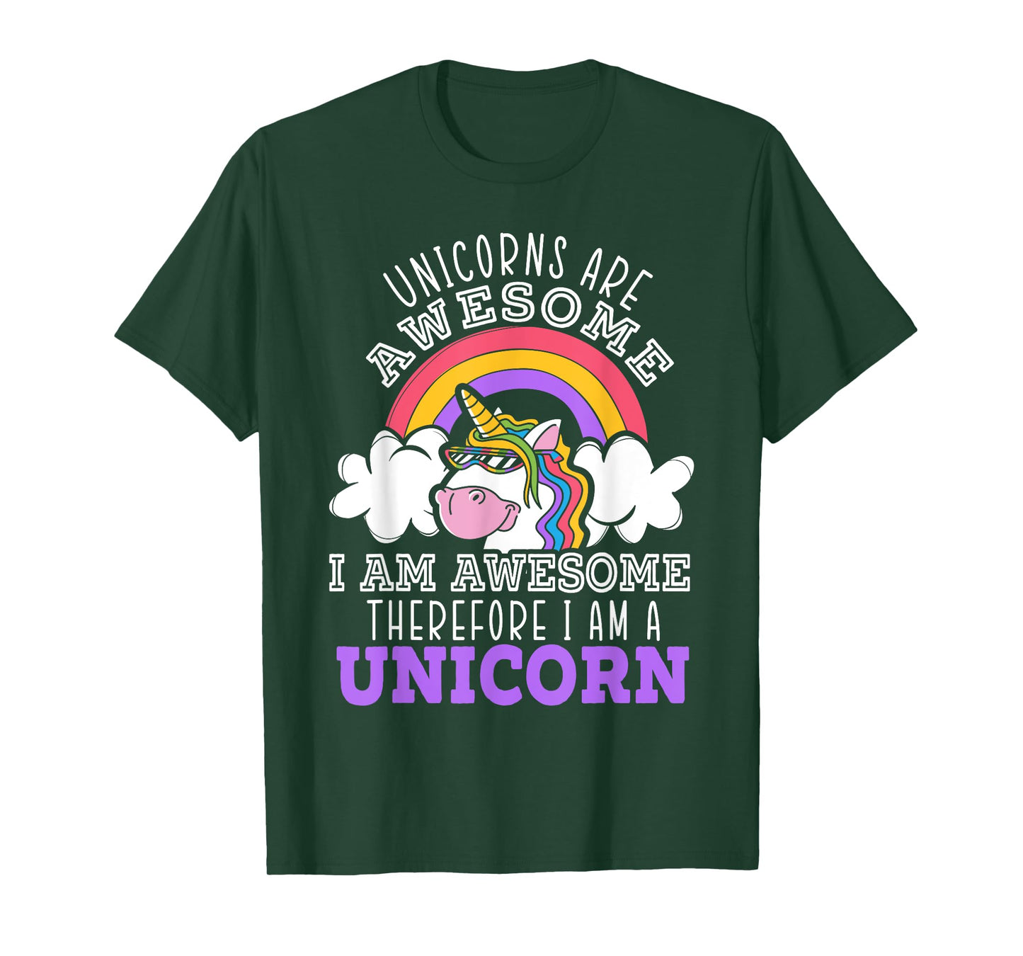 Unicorns Are Awesome I Am Awesome Therefore I Am A Unicorn T-Shirt