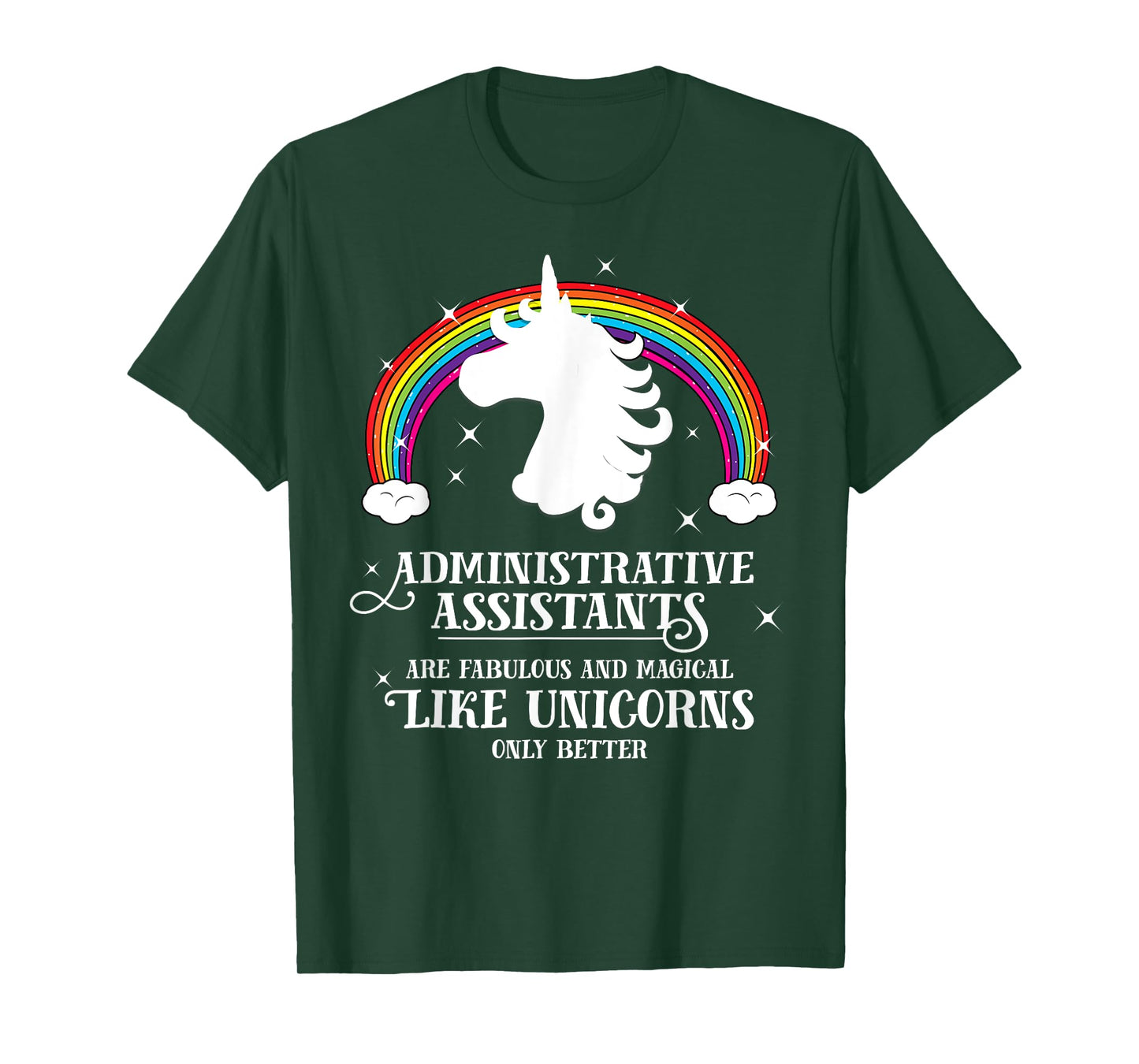 Administrative Assistants Fabulous Like Unicorns T Shirt T-Shirt