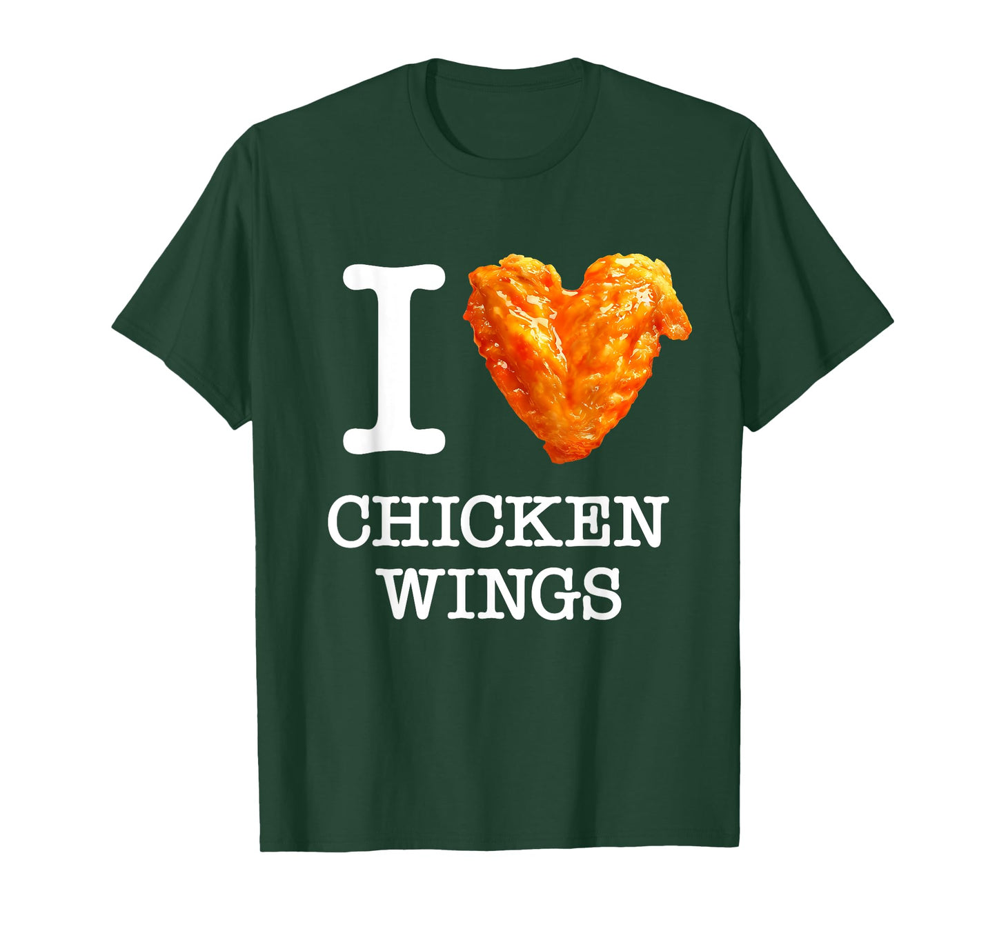 I Love Chicken Wings crispy, spicy, for hot sauce fans.white T-Shirt