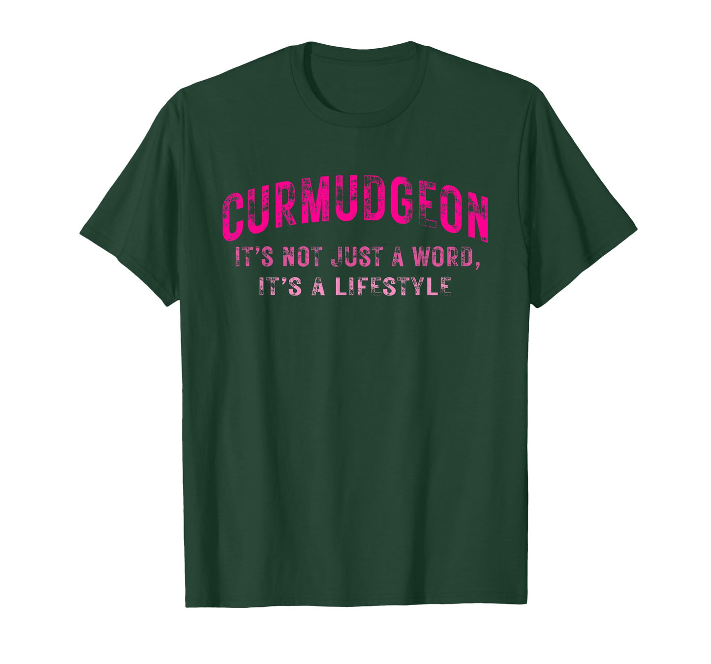 Curmudgeon It's Not Just A Word, It's A Lifestyle Funny T-Shirt