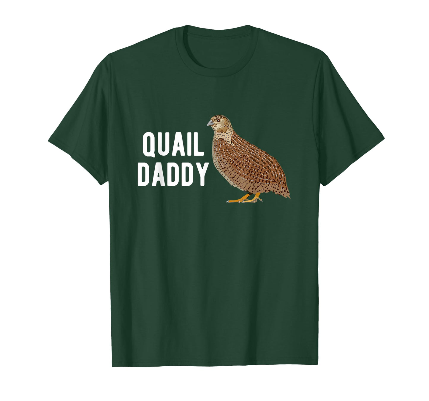 Quail Daddy Quail Owner Quail Boy Quail Lover Quails T-Shirt